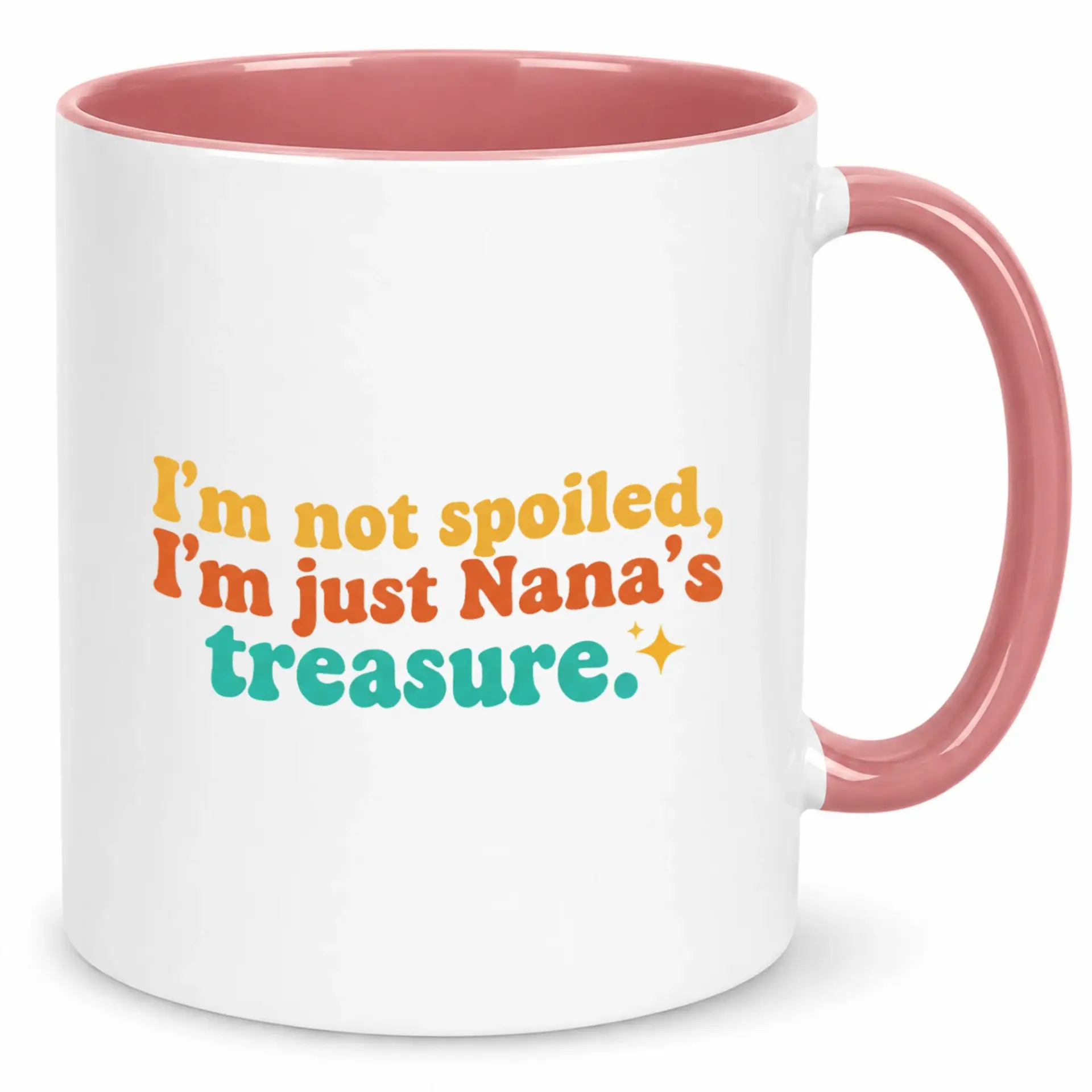 Funny Ceramic Coffee Mug I'm Not Spoiled Just Nana's Treasure Grandchild Grandparent Gift Idea 11oz or 15oz Beverage Cup