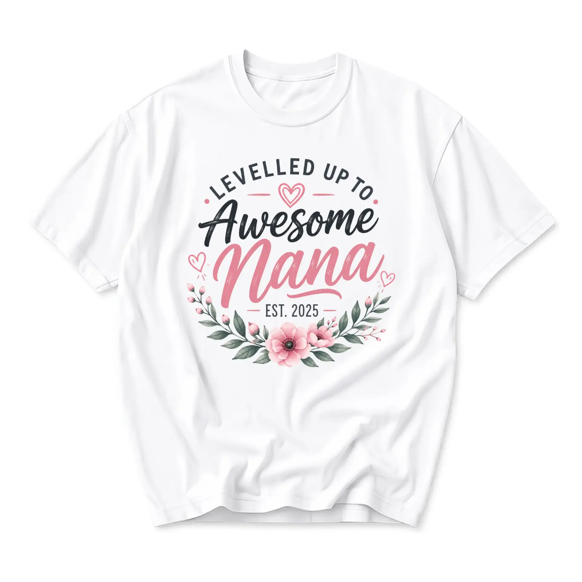 Graphic Tee Levelled up to Awesome Nana Est 2025 Floral Design Unisex Crew Neck Casual Everyday Printed T-Shirt
