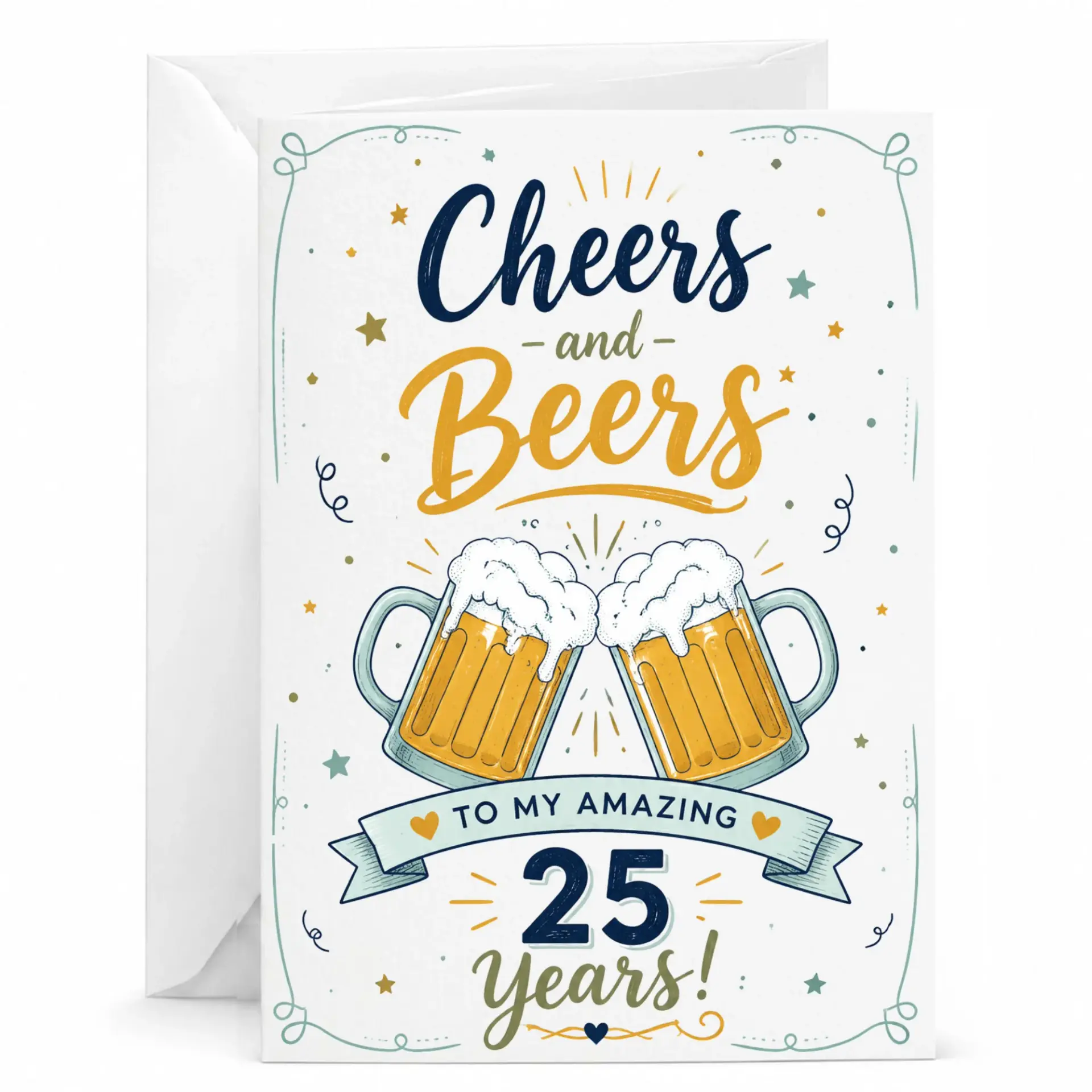Funny Cheers and Beers Birthday Card for 25th Anniversary or Milestone Birthday, Premium Celebration Greeting Card