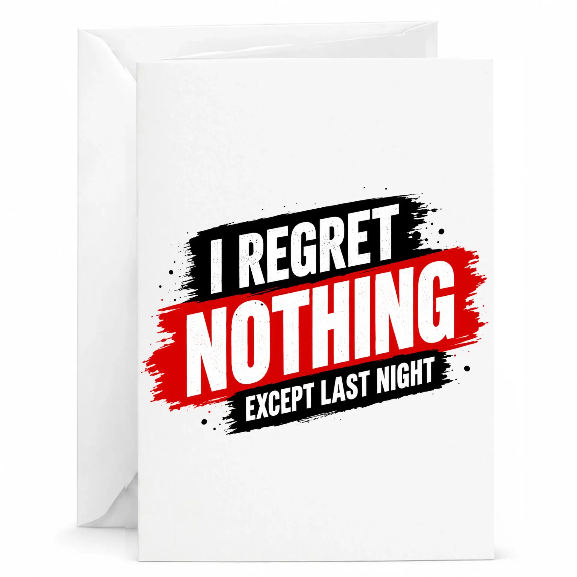 Funny Greeting Card I Regret Except Last Sarcastic Humorous Note for Birthday or Party Occasions