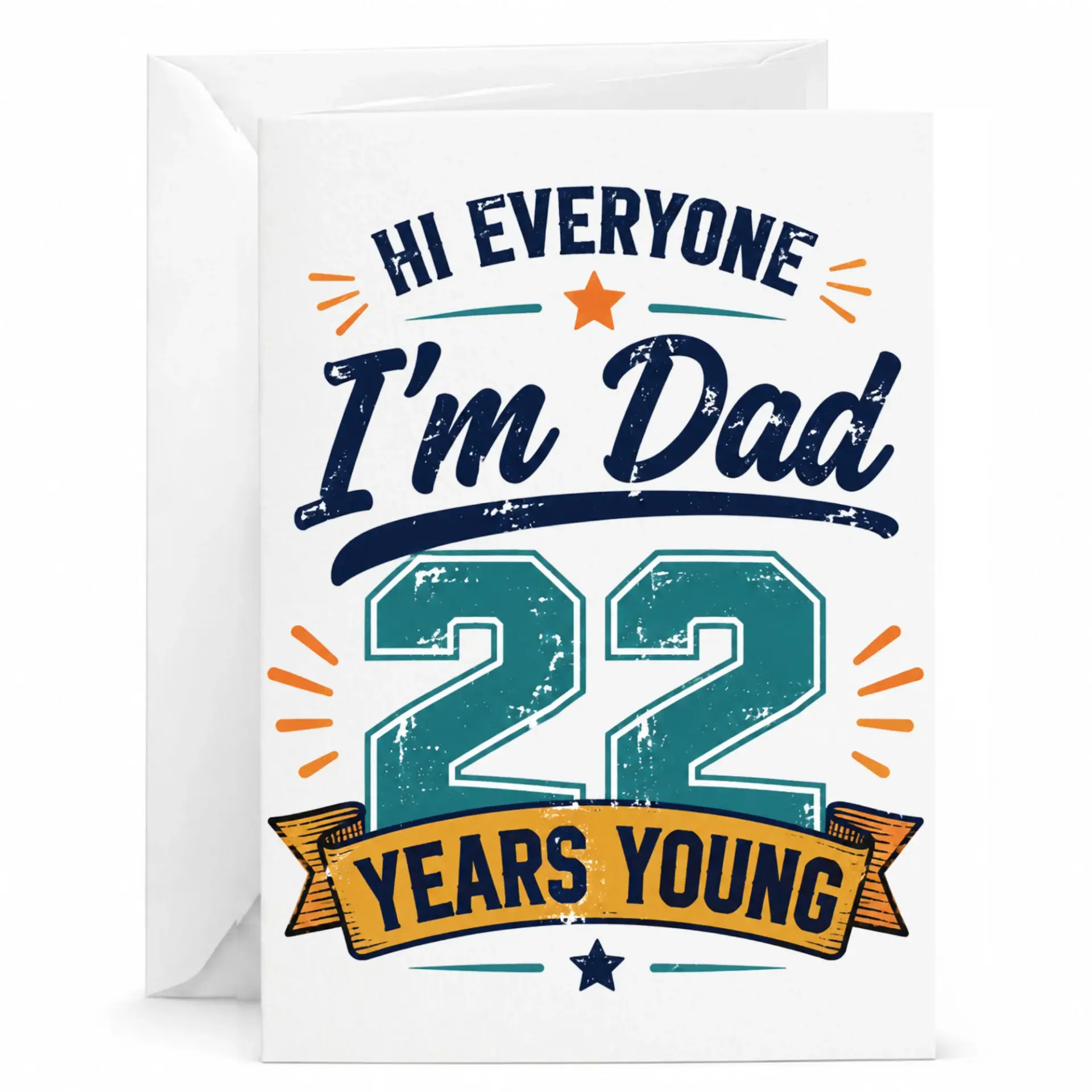 Funny Birthday Card for Dad 22 Years Young Milestone Celebration Greeting Card with White Envelope Included