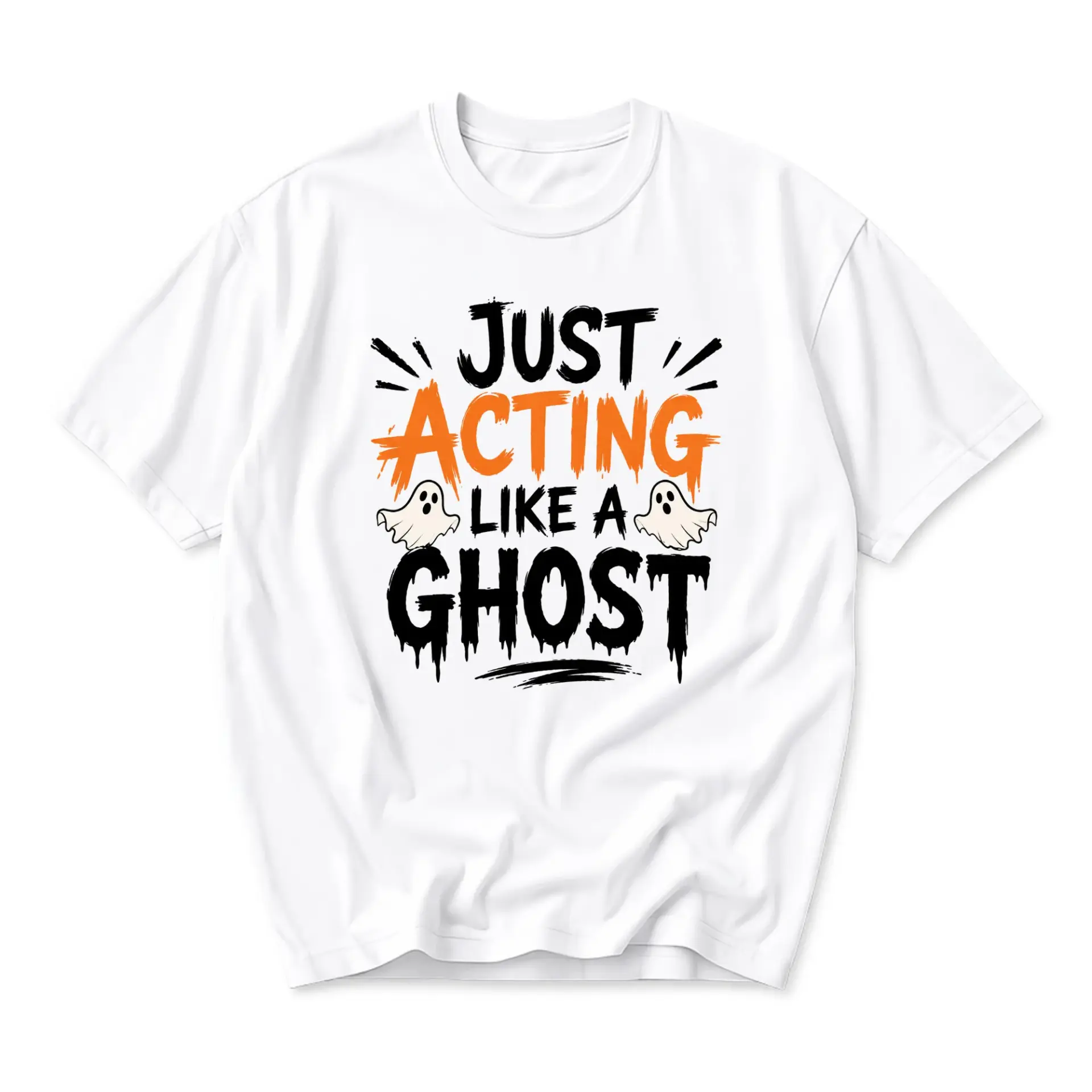 Funny Shirt Just Acting Like a Ghost Unisex Graphic Printed T-Shirt for Casual Wear and Everyday Seasonal Outfits