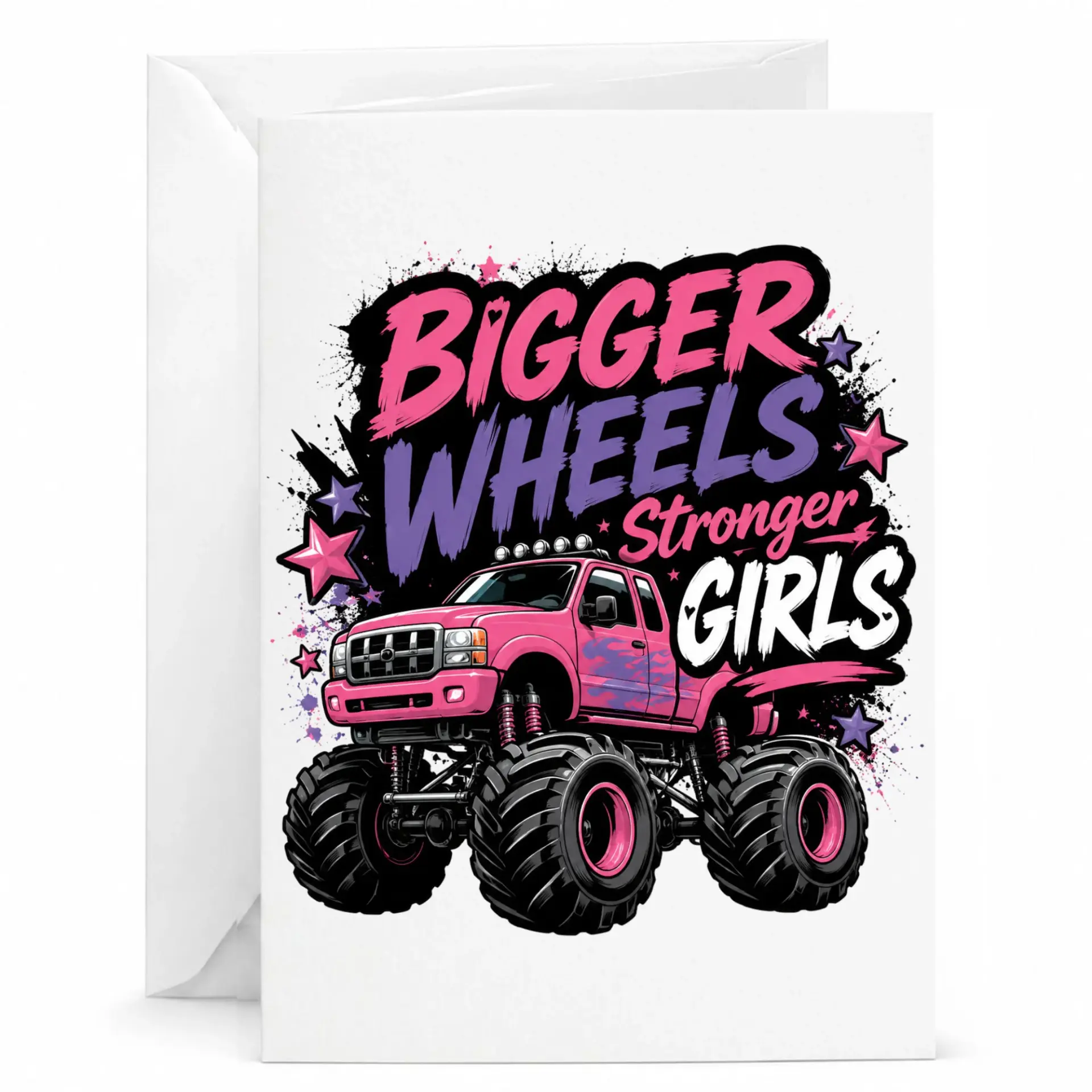 Greeting Card Bigger Wheels Stronger Girls Pink Monster Truck Illustration Inspirational Message 5x7 Folded Note
