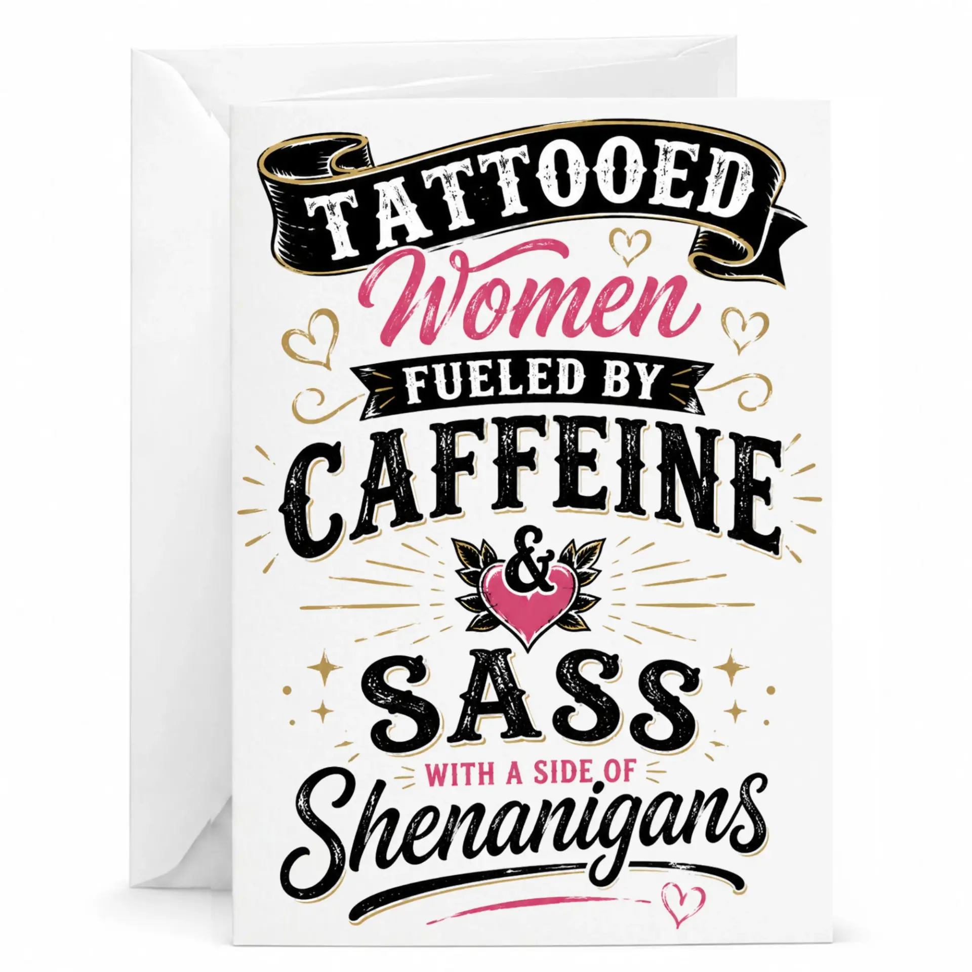 Funny Tattooed Women Greeting Card Fueled by Caffeine and Sass with a Side of Shenanigans Quote Birthday Note
