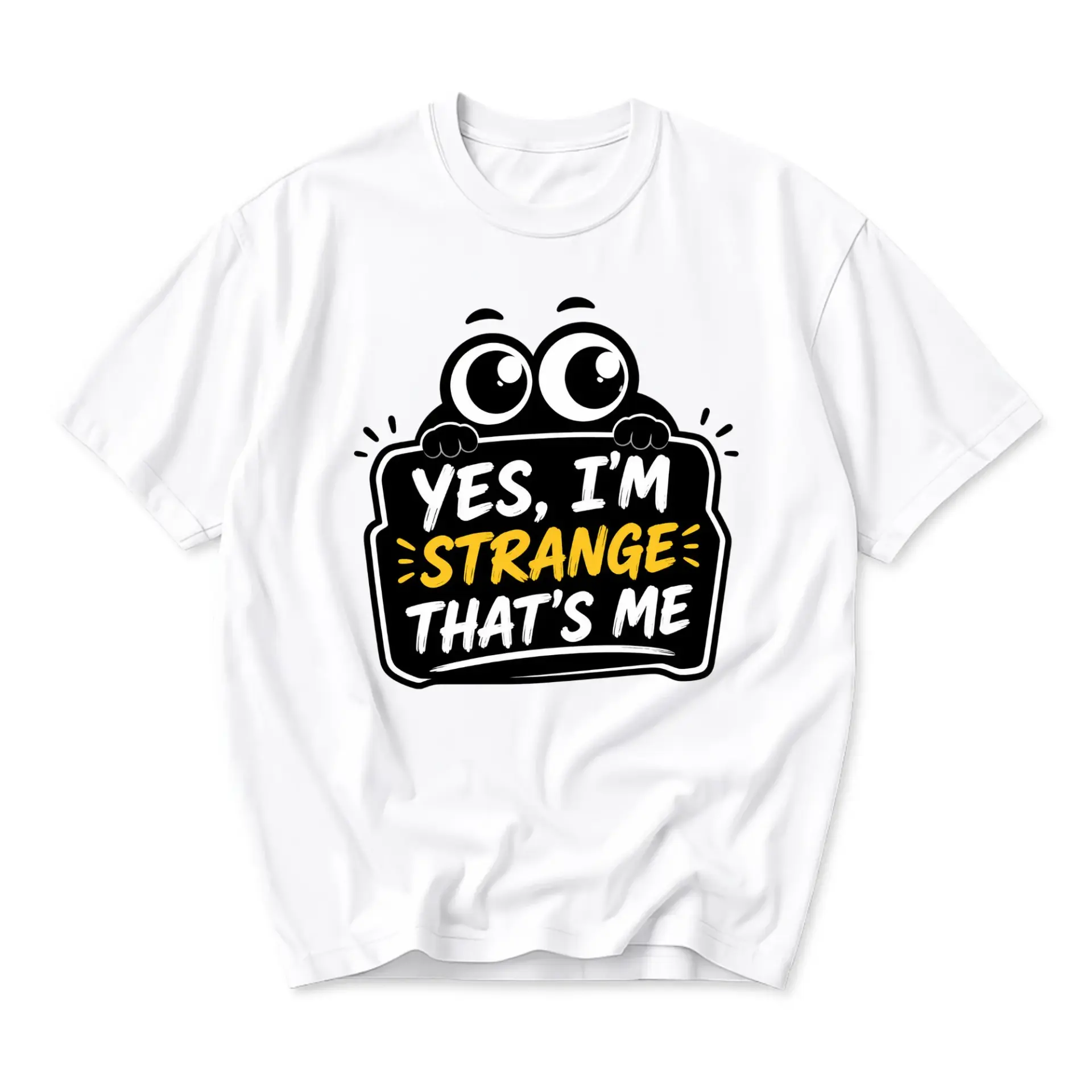Funny Shirt Yes I'm Strange That's Me Graphic Tee Unisex Casual Short Sleeve Crew Neck Cotton Blend Apparel White