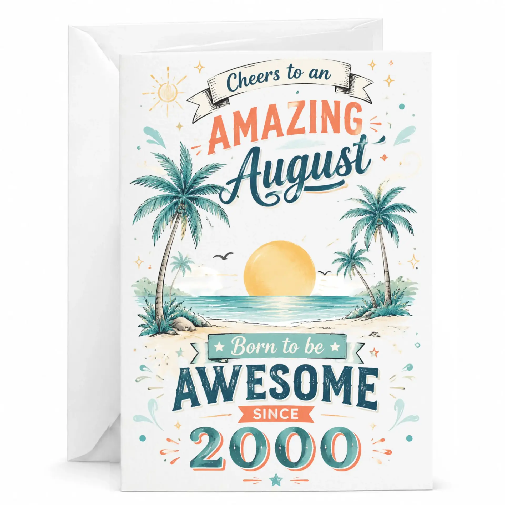 Greeting Card Amazing August Birthday Born to Be Awesome Since 2000 Tropical Beach Theme with Sunset and Palm Trees