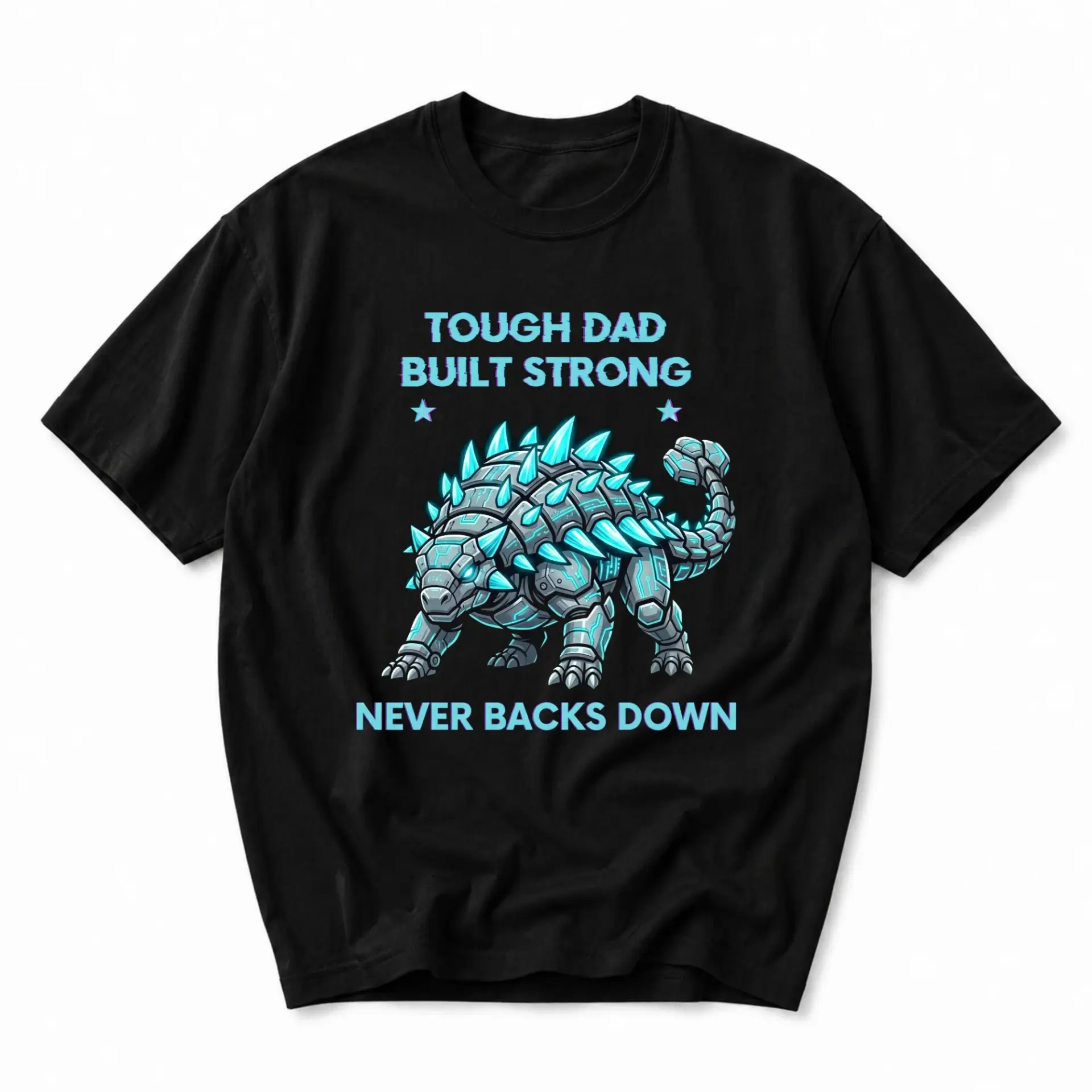 Graphic Tee Tough Dad Built Strong Ankylosaurus Dinosaur Unisex Crew Neck Shirt Everyday Casual Short Sleeve Apparel