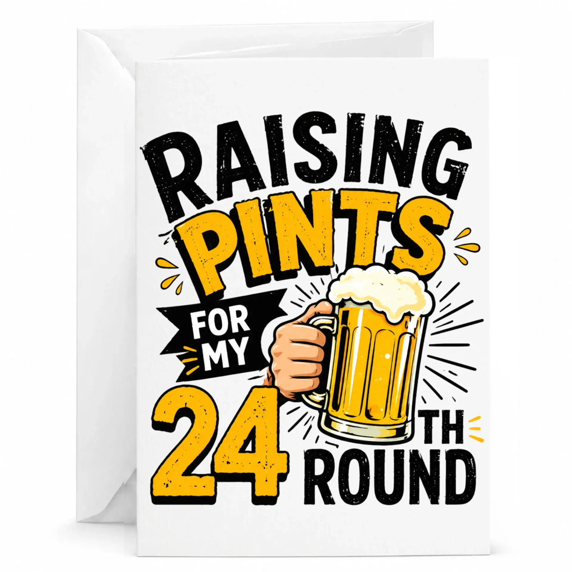 Funny Birthday Card Raising Pints for My 24th Round Beer Themed Greeting Card for Twenty-Fourth Birthday Celebration
