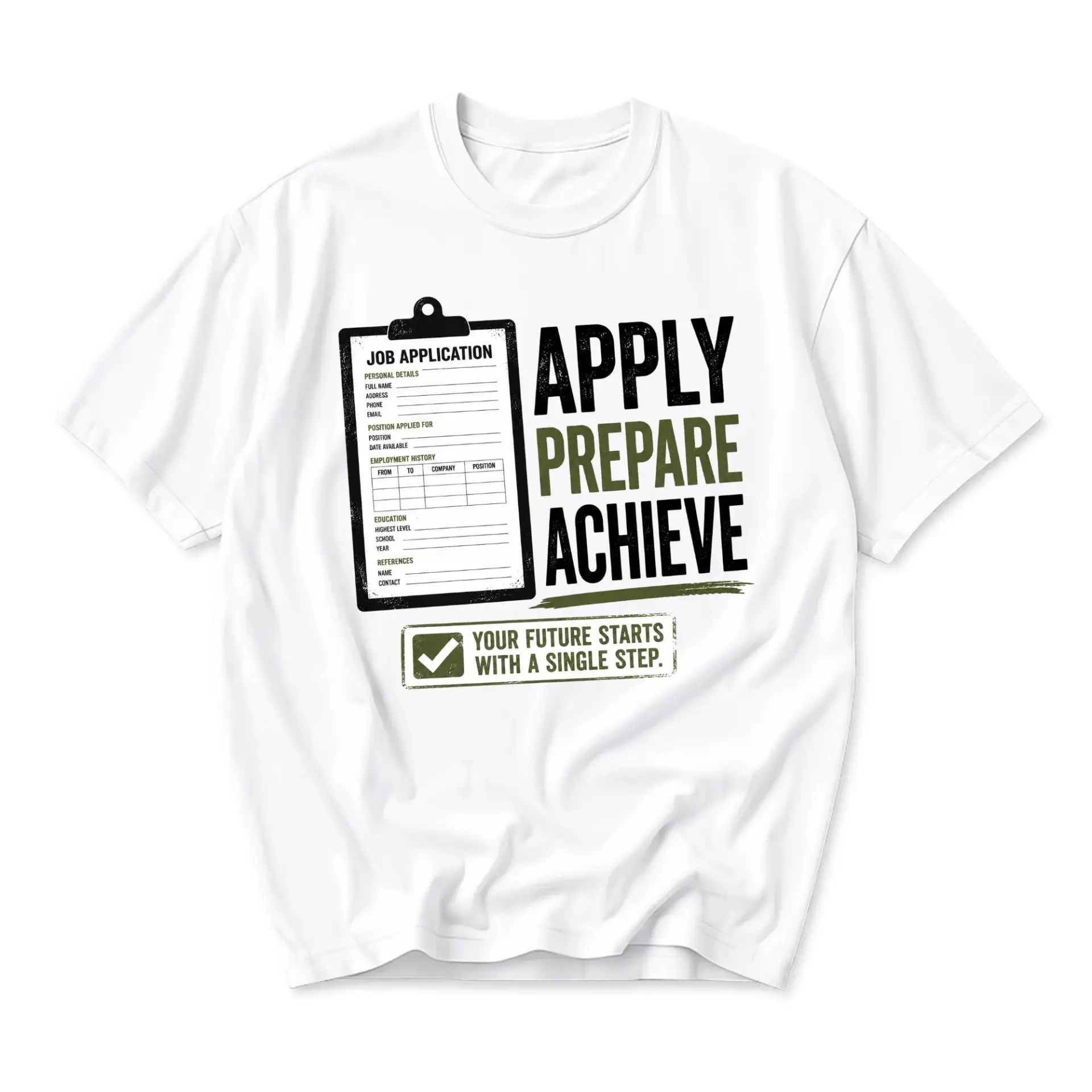 T-shirt Graphic Tee Apply Prepare Achieve Job Application Design Unisex Casual Cotton Crew Neck Short Sleeve Top