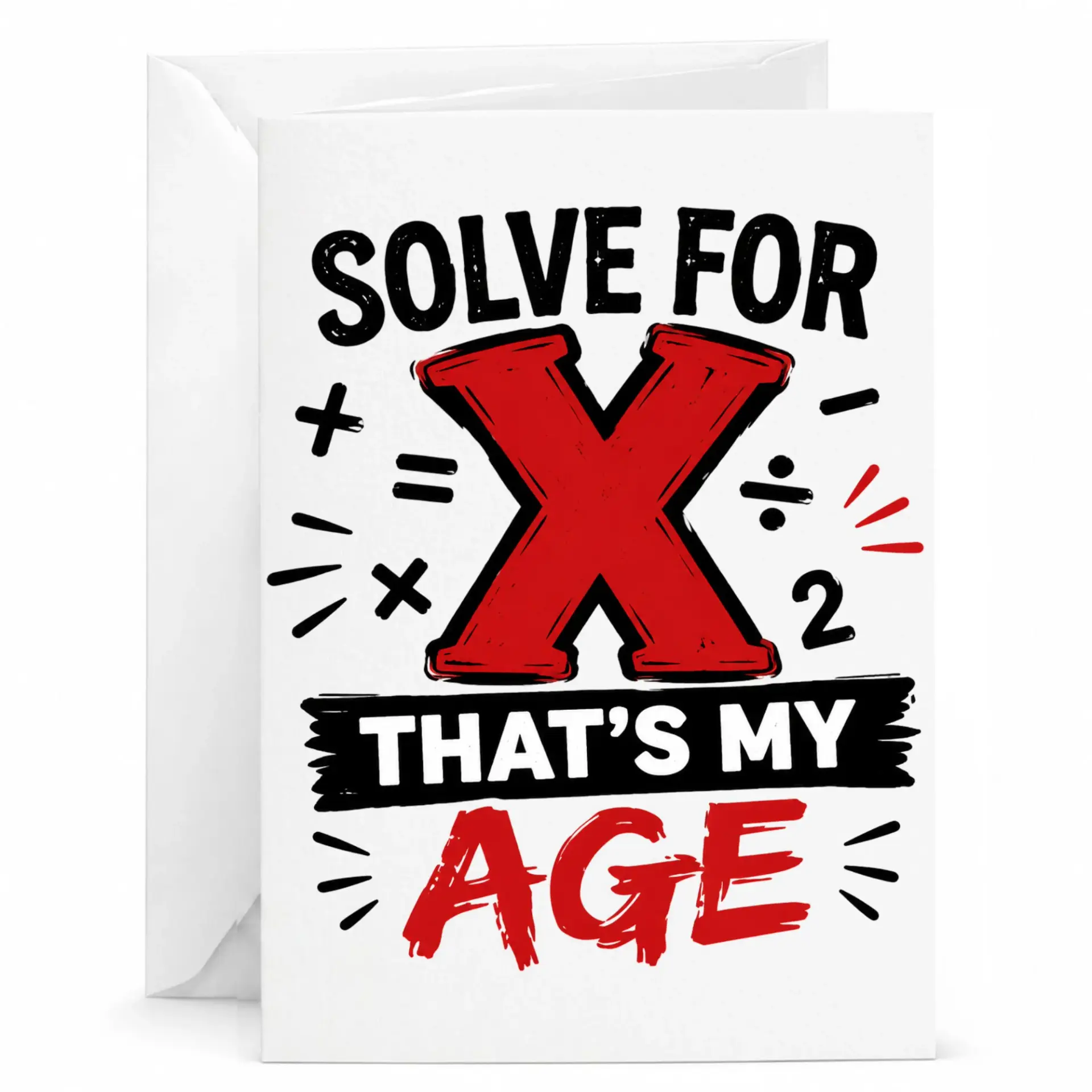 Funny Birthday Card Solve for X That Is My Age Math Pun Greeting Card with Matching White Envelope for Friends