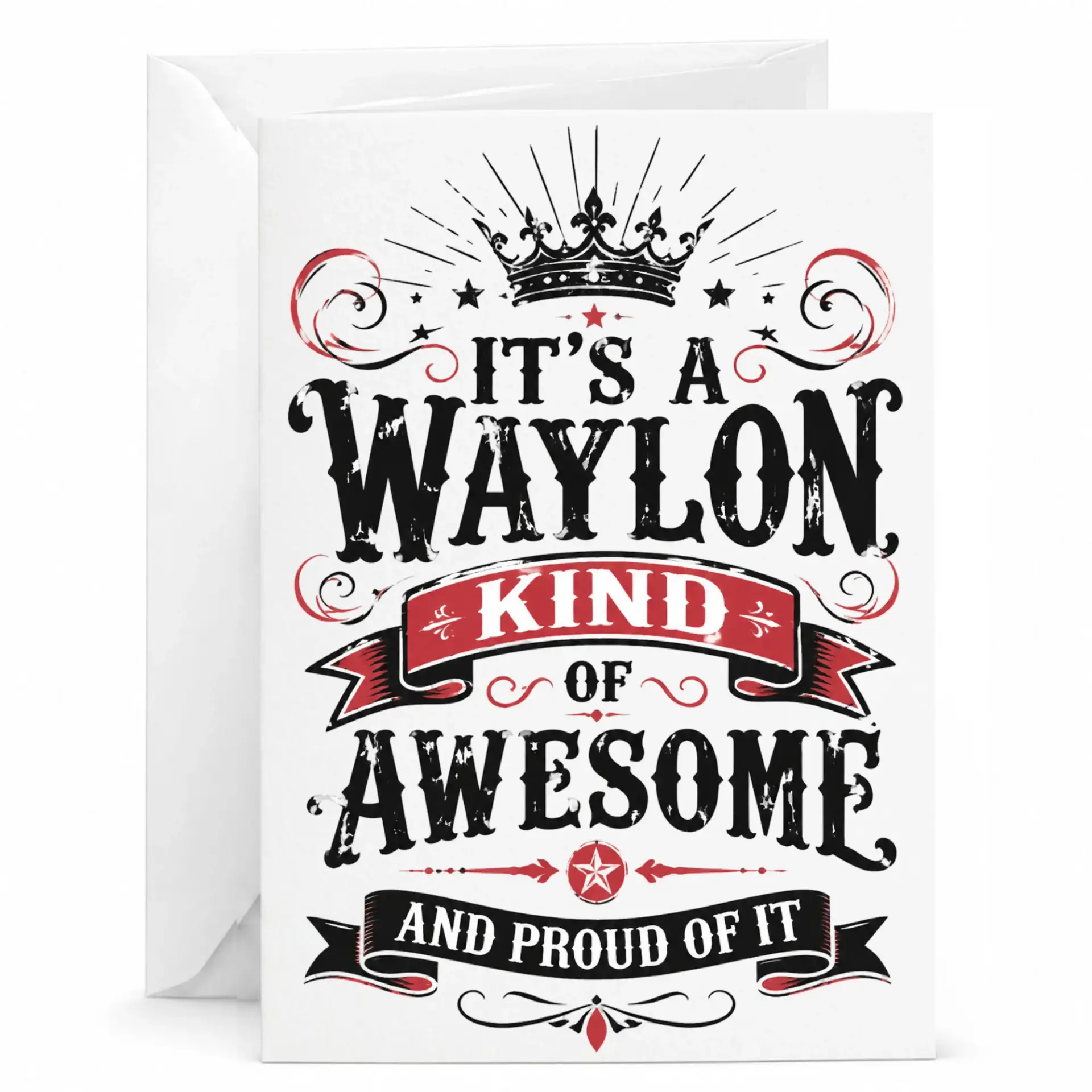 Funny Greeting Card It's a Waylon Kind of Awesome and Proud of It Personalized Stationery for Special People