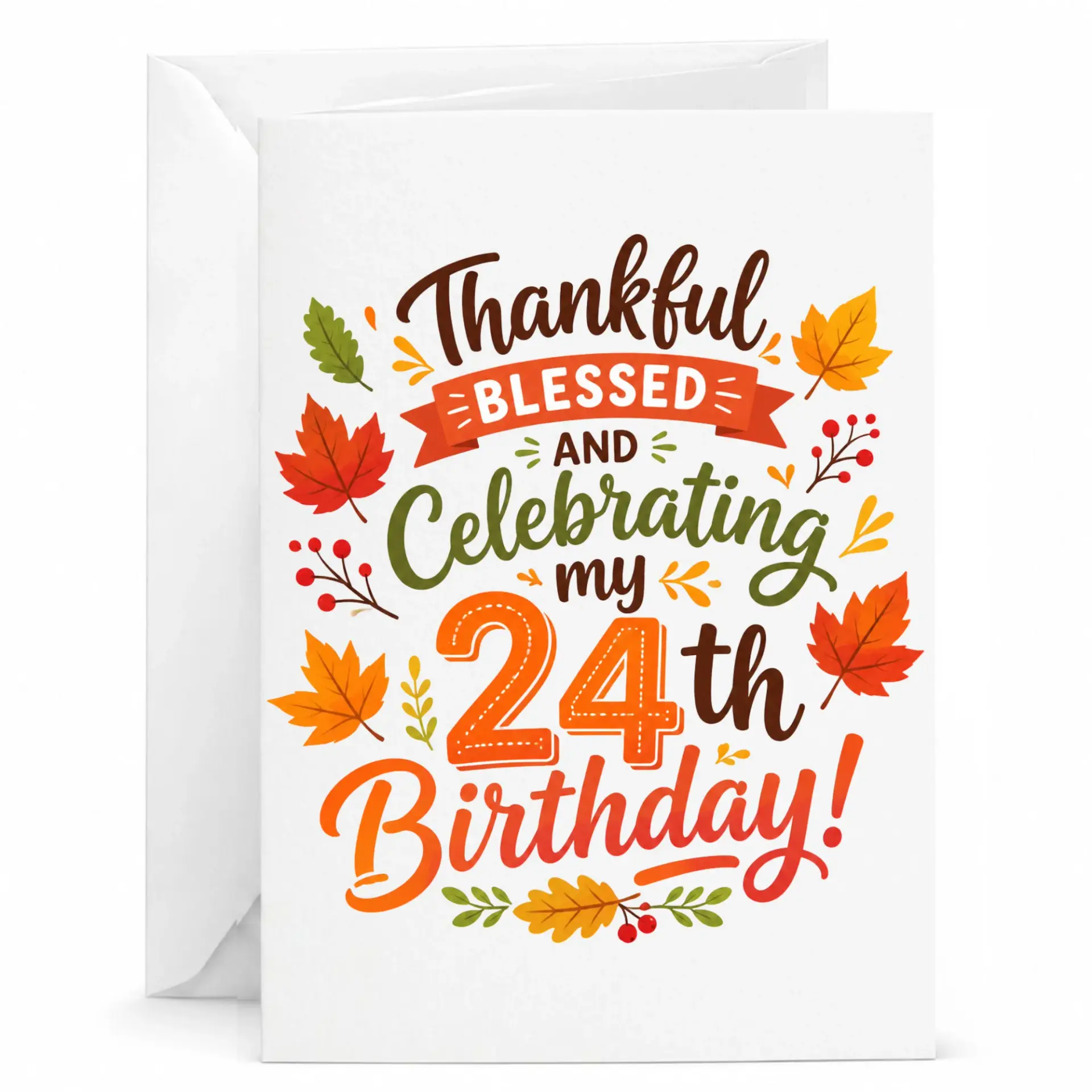 Birthday Card 24th Birthday Greeting Card Thankful Blessed Celebrating Fall Autumn Themed Stationery for Anniversary