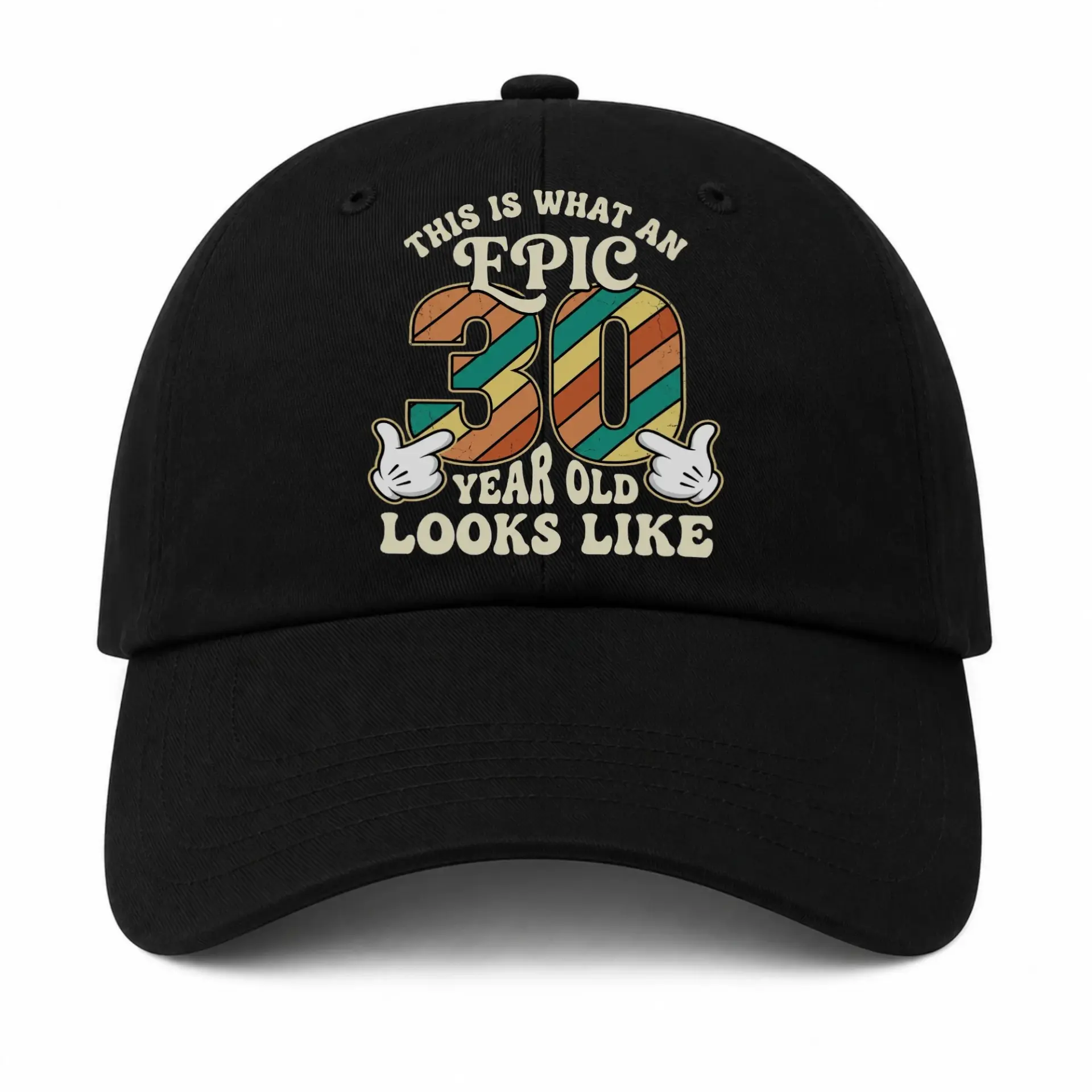 Baseball Cap This Is What an Epic 30 Year Old Looks Like Graphic Hat