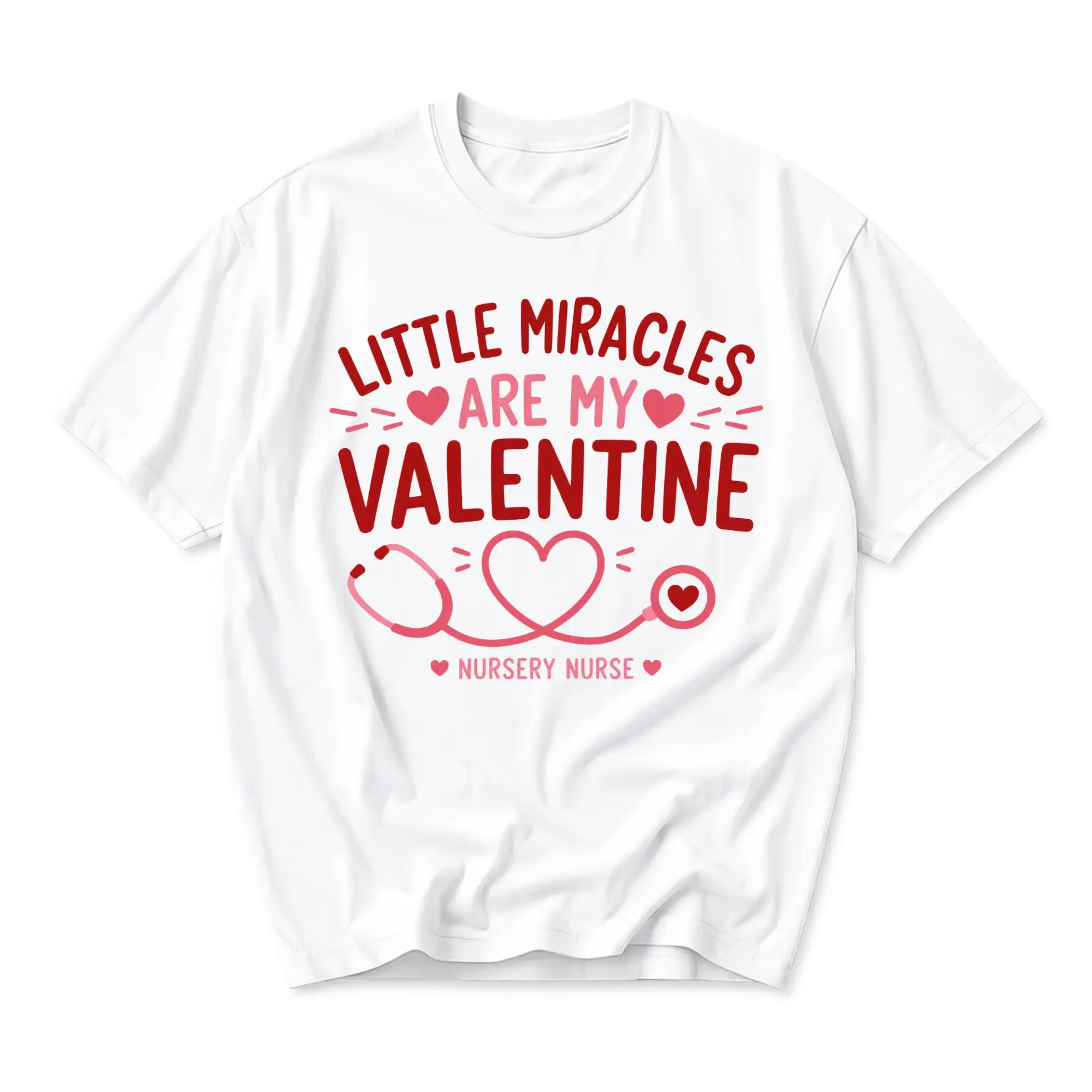 Funny Shirt Little Miracles Are My Valentine Nursery Nurse Graphic Printed Unisex Crew Neck Casual Everyday T-Shirt