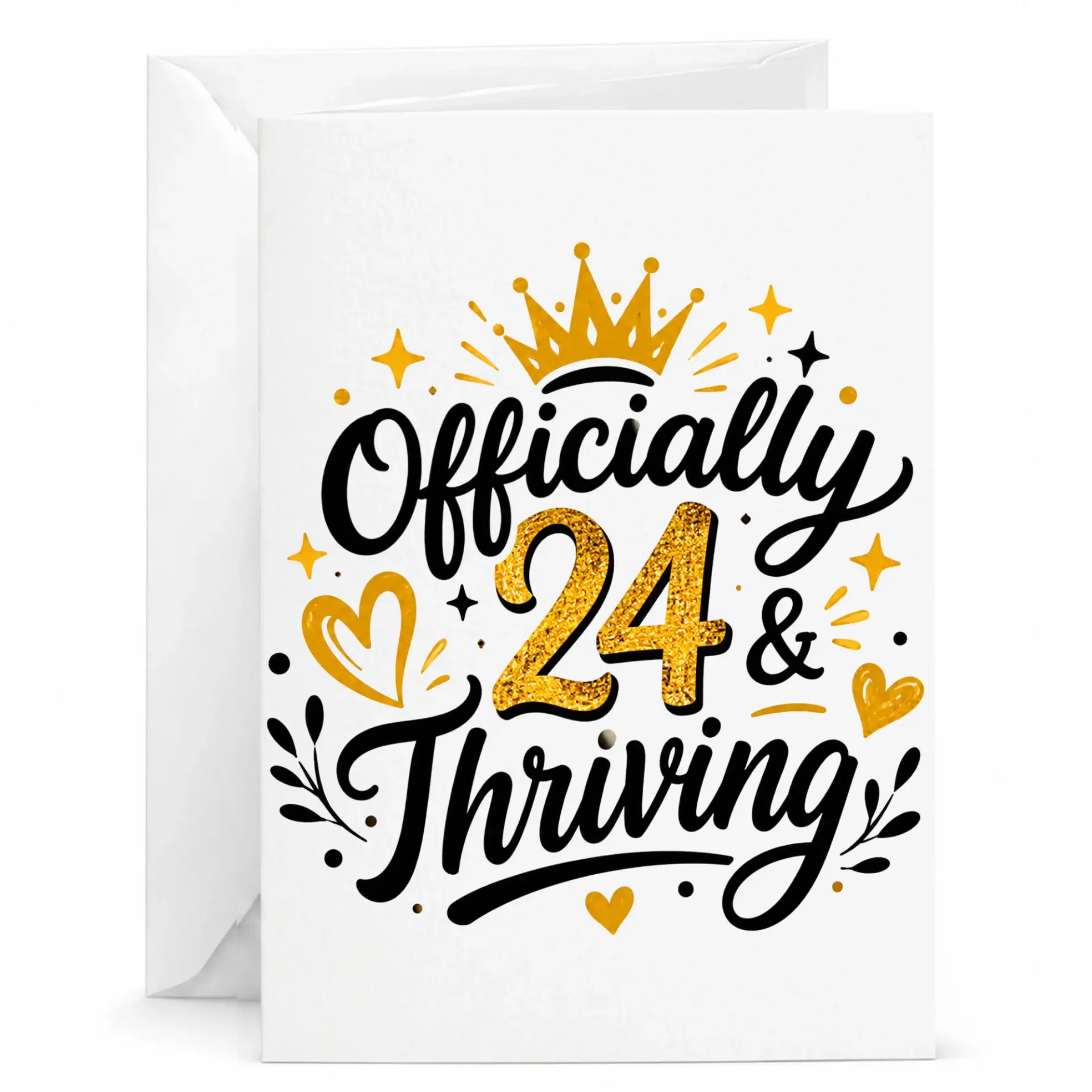 Birthday Card Officially 24 and Thriving Greeting Card with Gold Crown and Hearts for Twenty Fourth Birthday Celebration