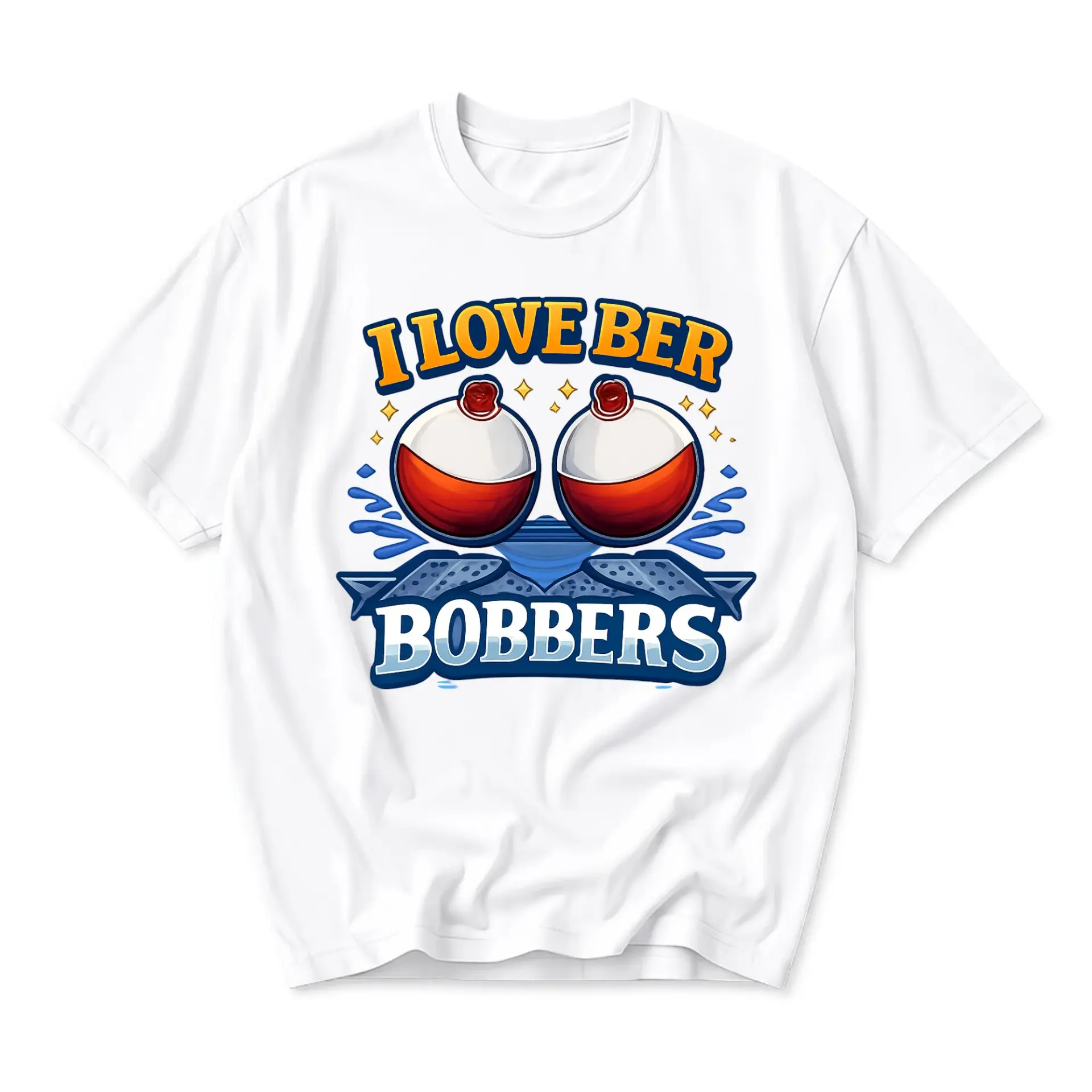 Funny Shirt I Love Ber Bobbers Fishing Graphic Tee Unisex Casual Crew Neck