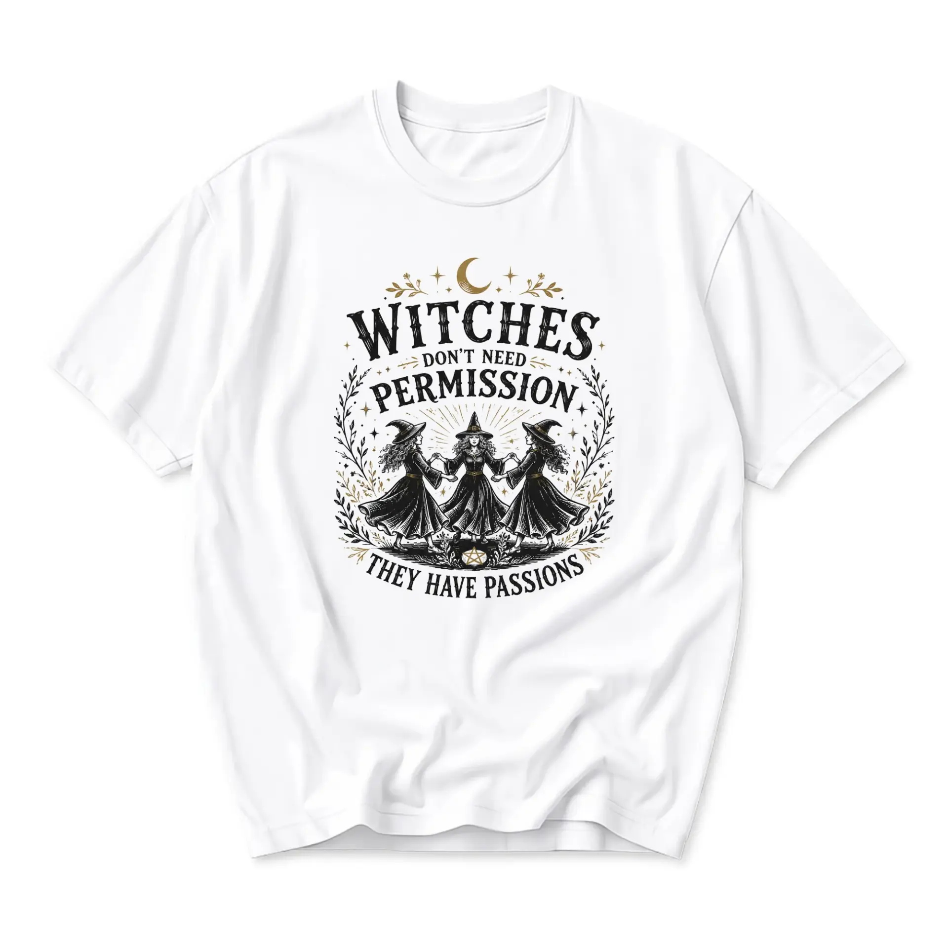 Graphic Tee Witches Don't Need Permission They Have Passions Print Unisex Crew Neck Casual Everyday Fashion Top