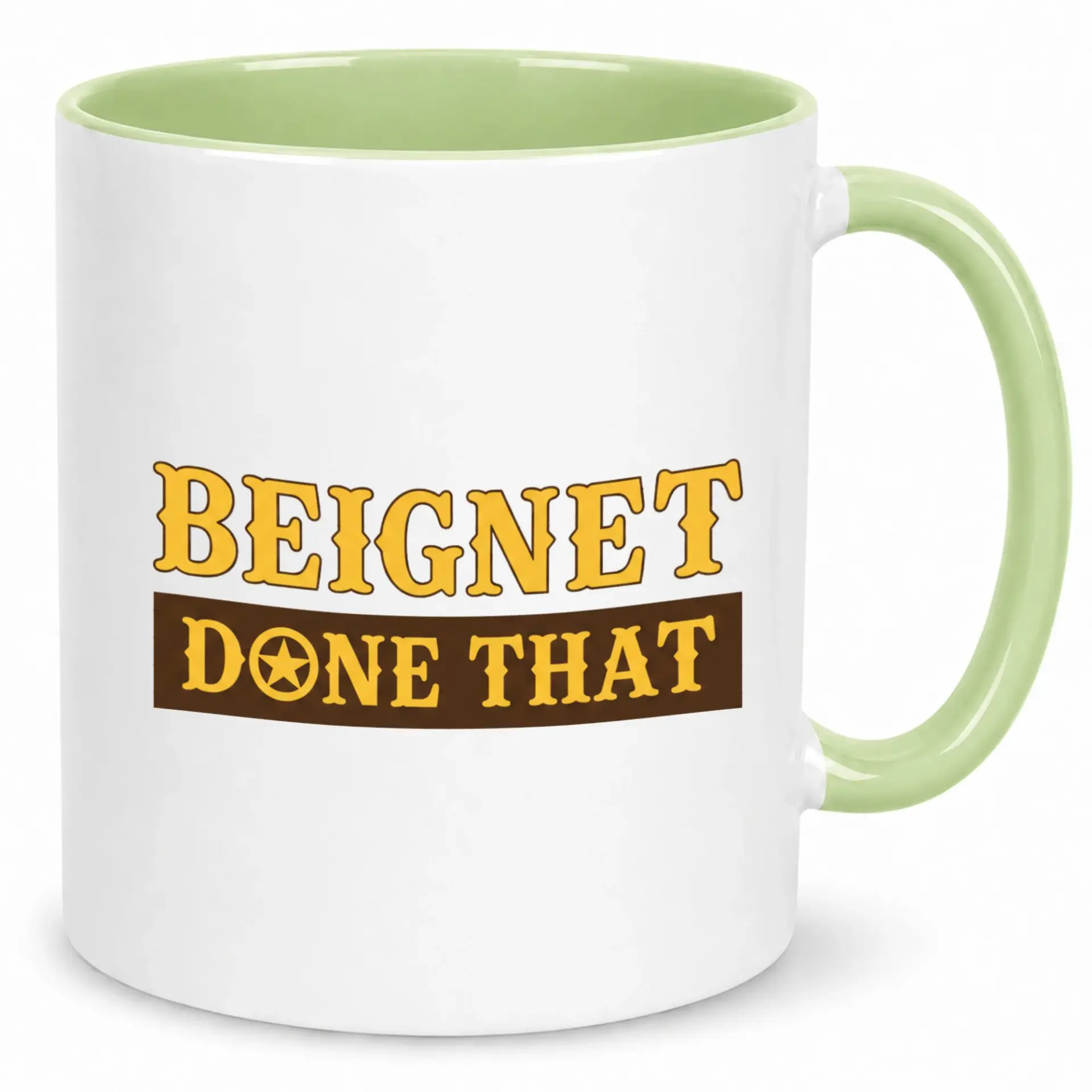 Funny Beignet Pun Ceramic Coffee Mug, 11oz or 15oz White Glossy Finish Tea Cup with Green Handle and Humorous Foodie Dessert Quote