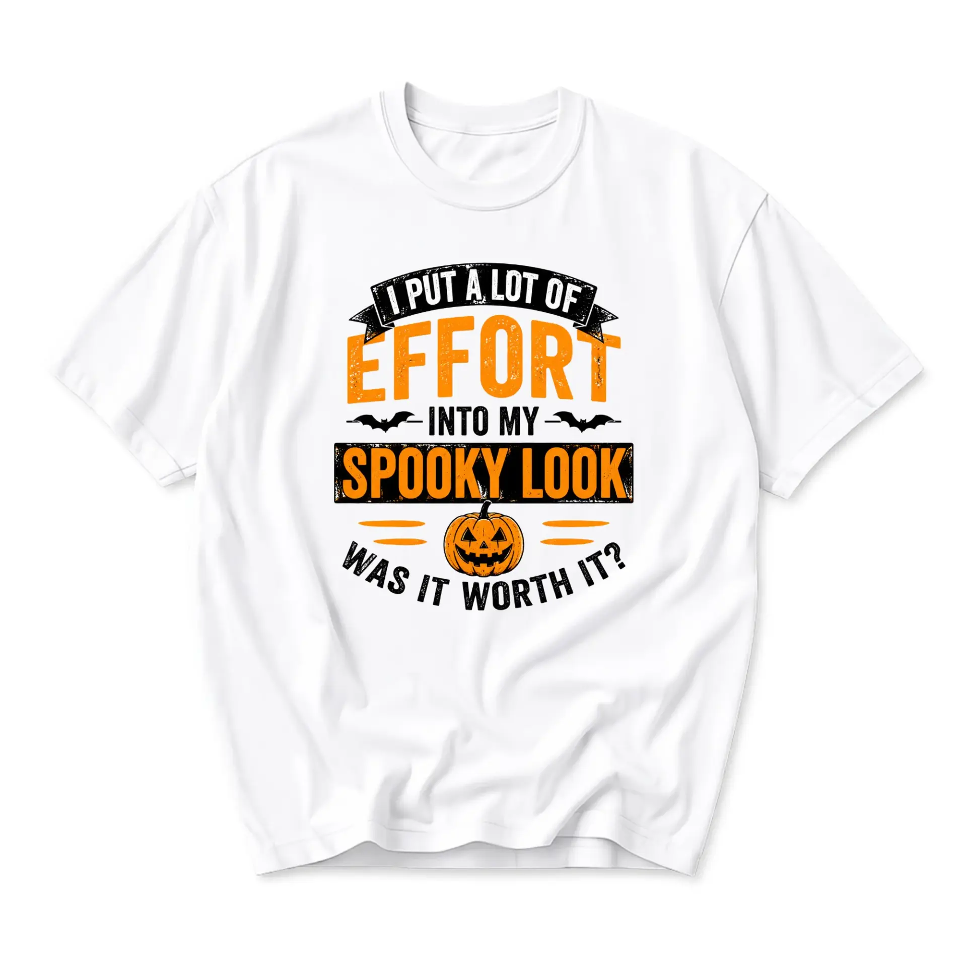 Funny Shirt I Put a Lot of Effort into My Spooky Look Graphic Tee Unisex Casual Apparel for Autumn Holiday Season
