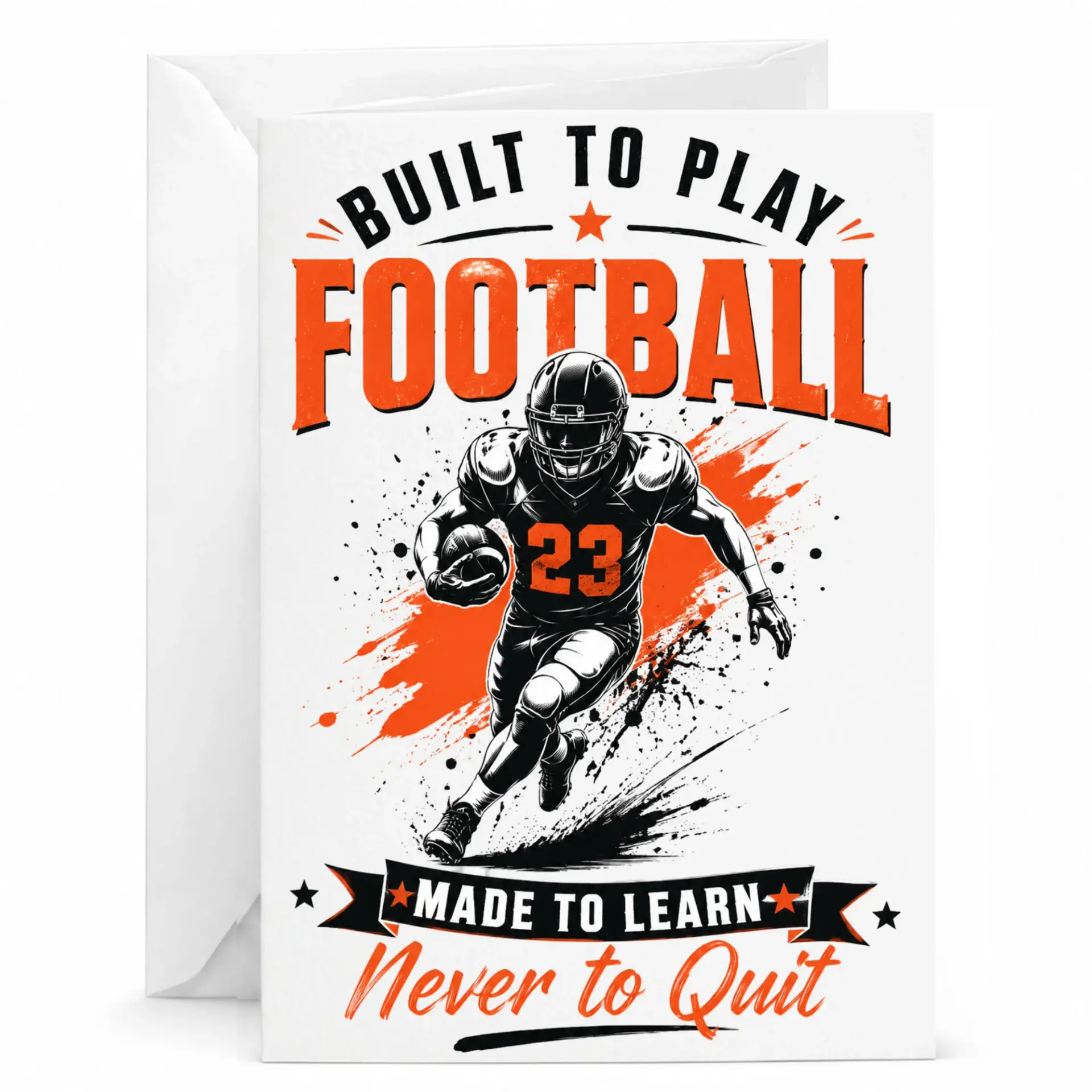 Greeting Card to Play Football Inspirational Athlete Sports Quote Stationery Note for Any Occasion