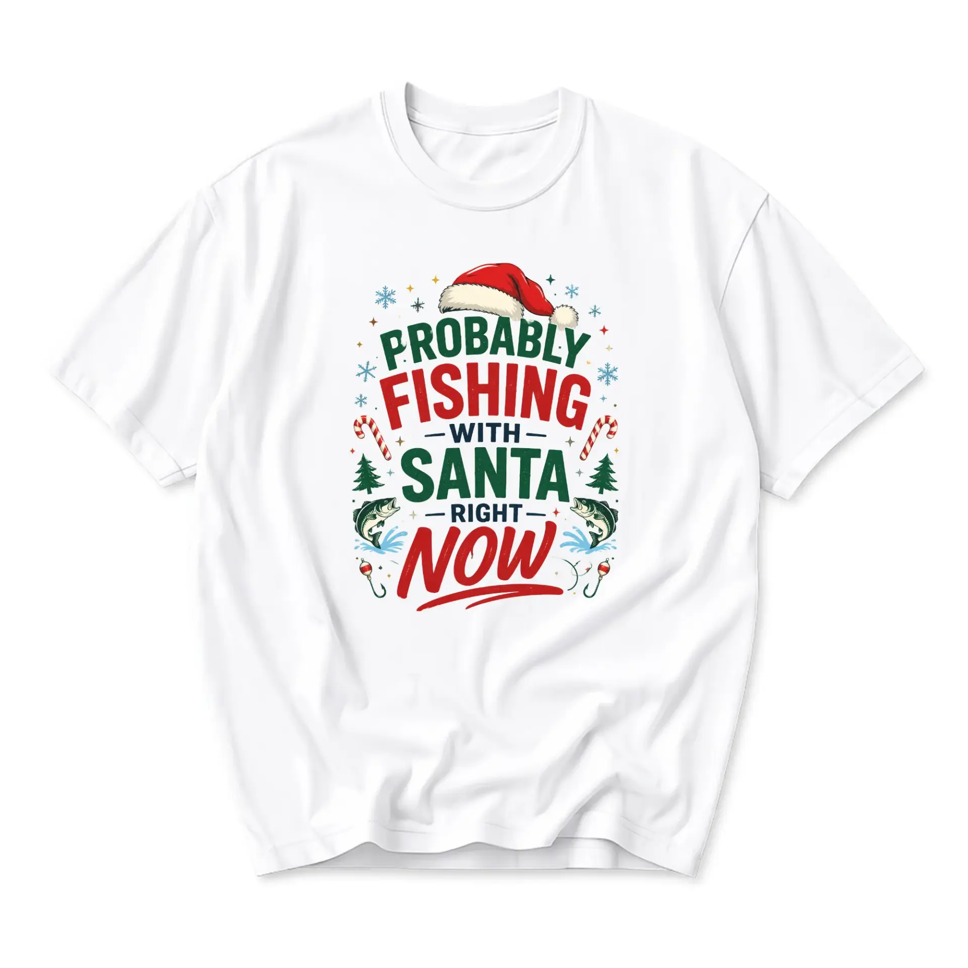 Funny Shirt Probably Fishing with Santa Right Now Unisex Graphic Tee Holiday Season Casual Crew Neck Short Sleeve