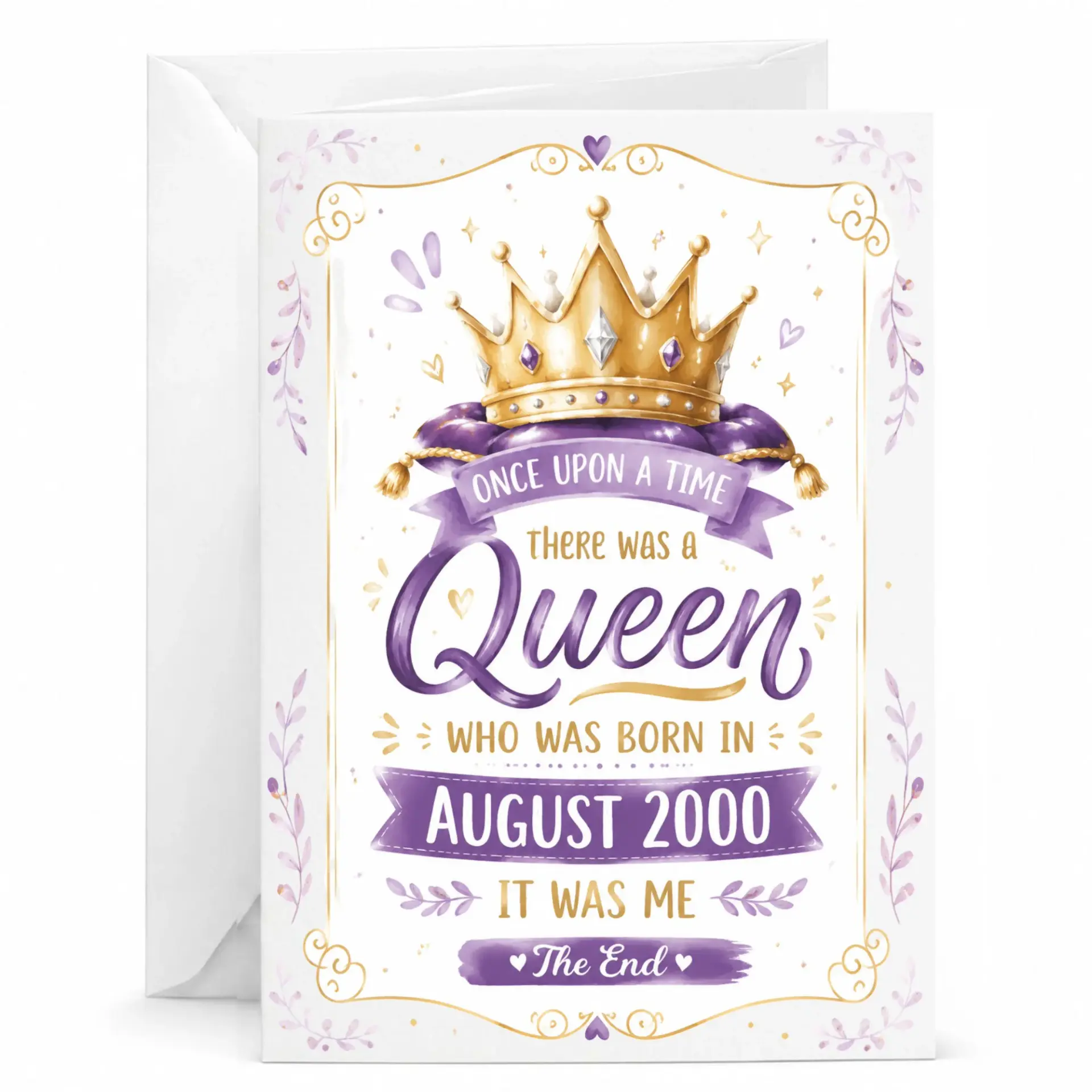 Birthday Card for Women Once Upon a Time There Was a Queen Born in August 2000 Funny Greeting Card with Envelope