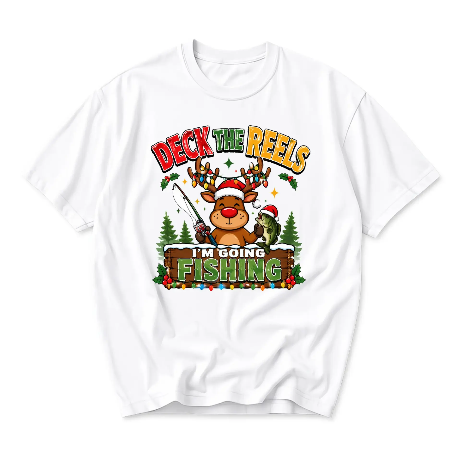 Funny Shirt Deck the Reels Im Going Fishing Graphic Tee Holiday Theme