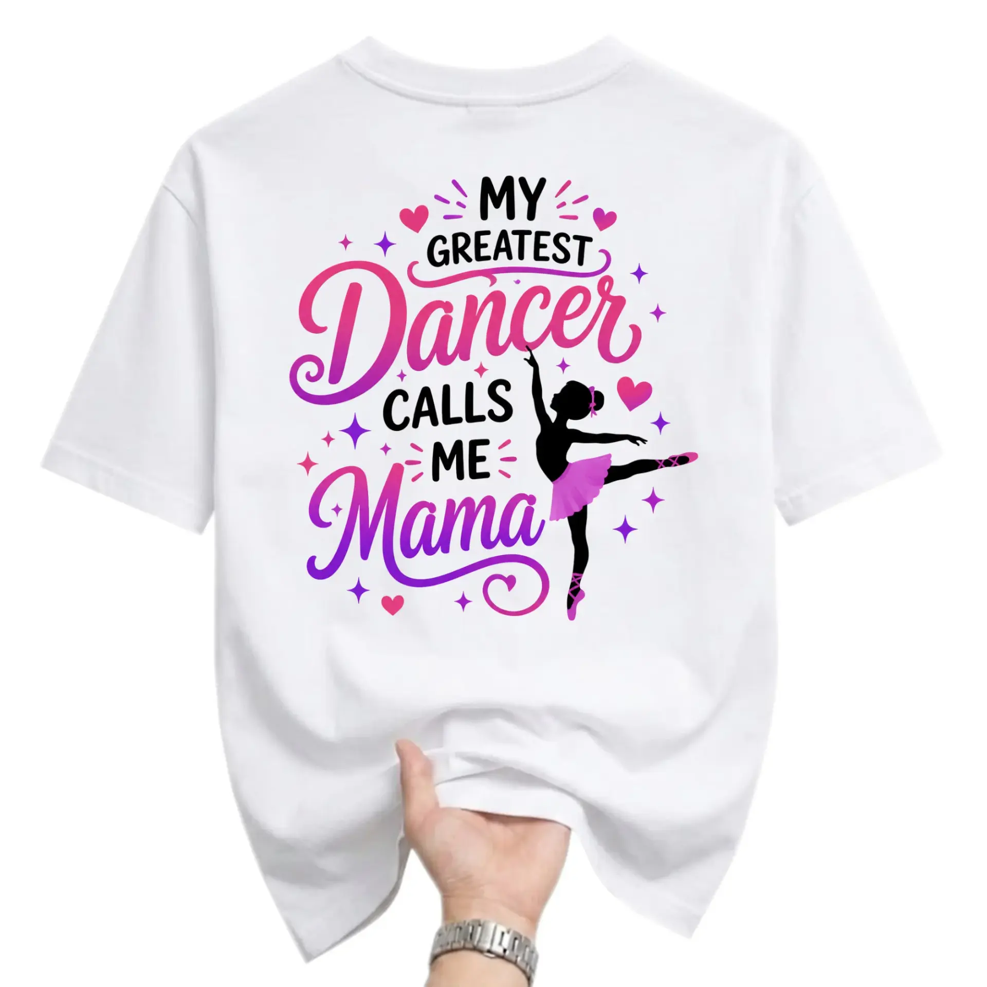 Graphic Tee My Greatest Dancer Calls Me Mama Ballet Design White Crew Neck Unisex Casual Short Sleeve Shirt Apparel