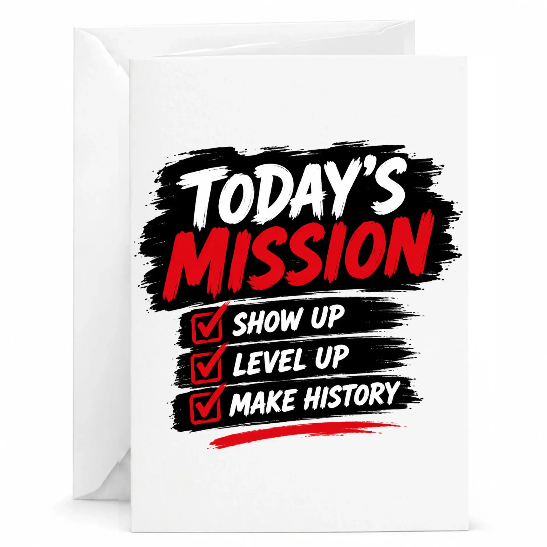 Inspirational Greeting Card Today's Mission Show up Level up Make History Motivational Success Note for Any Milestone