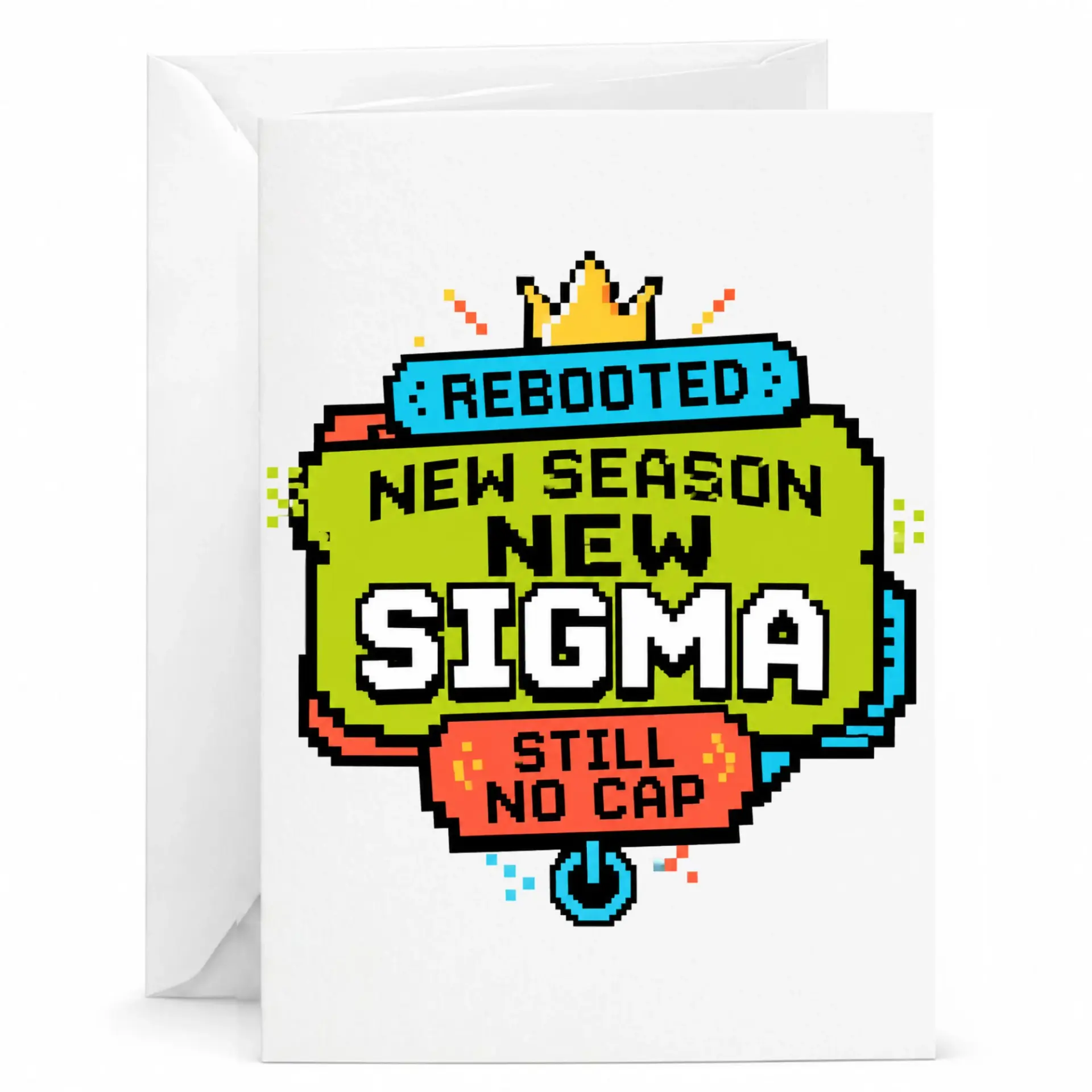 Funny Greeting Card Rebooted New Season Still No Cap Art Design Note with Matching Envelope