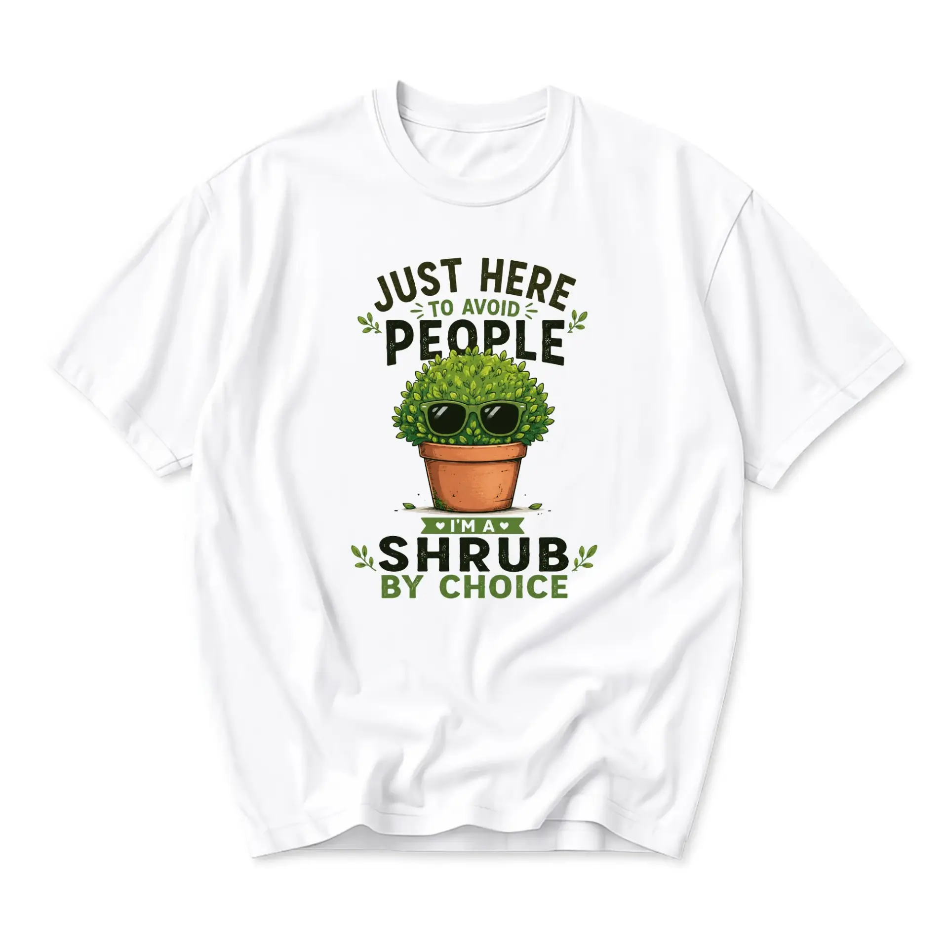Funny Shirt Just Here to Avoid People Shrub by Choice Graphic Tee Unisex Casual Cotton Crew Neck Short Sleeve Top