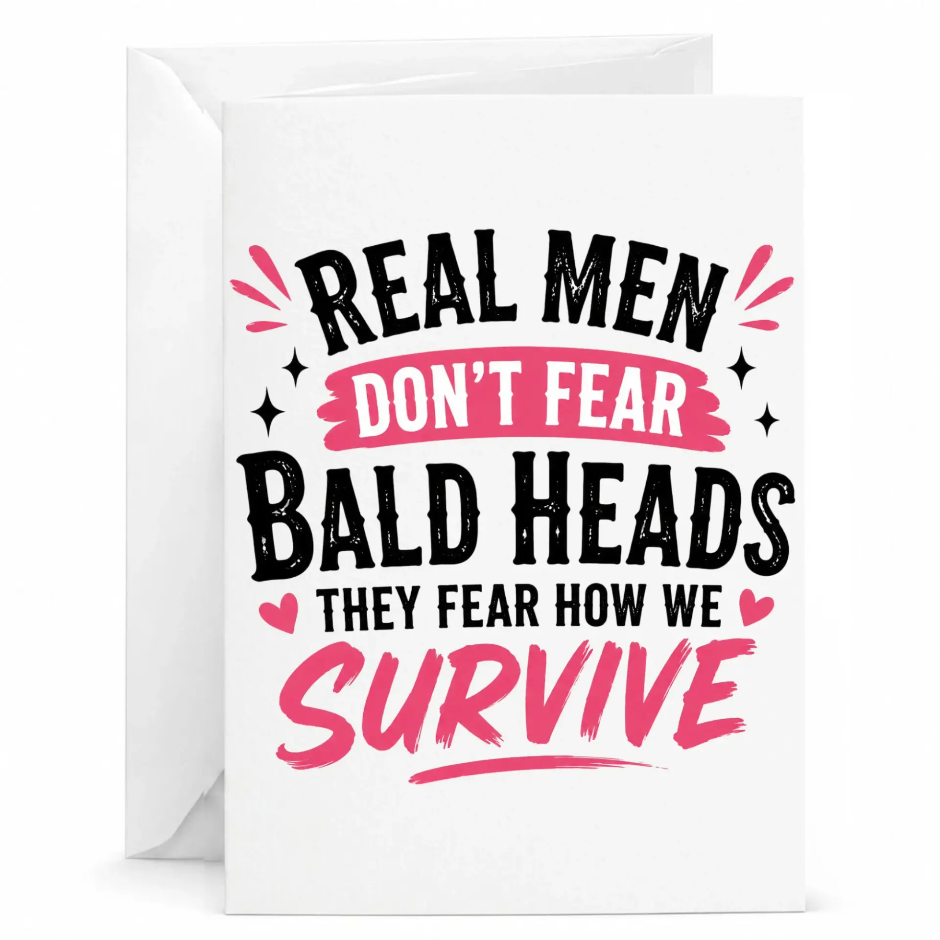 Funny Greeting Card Real Men Dont Fear Bald Heads Humorous
