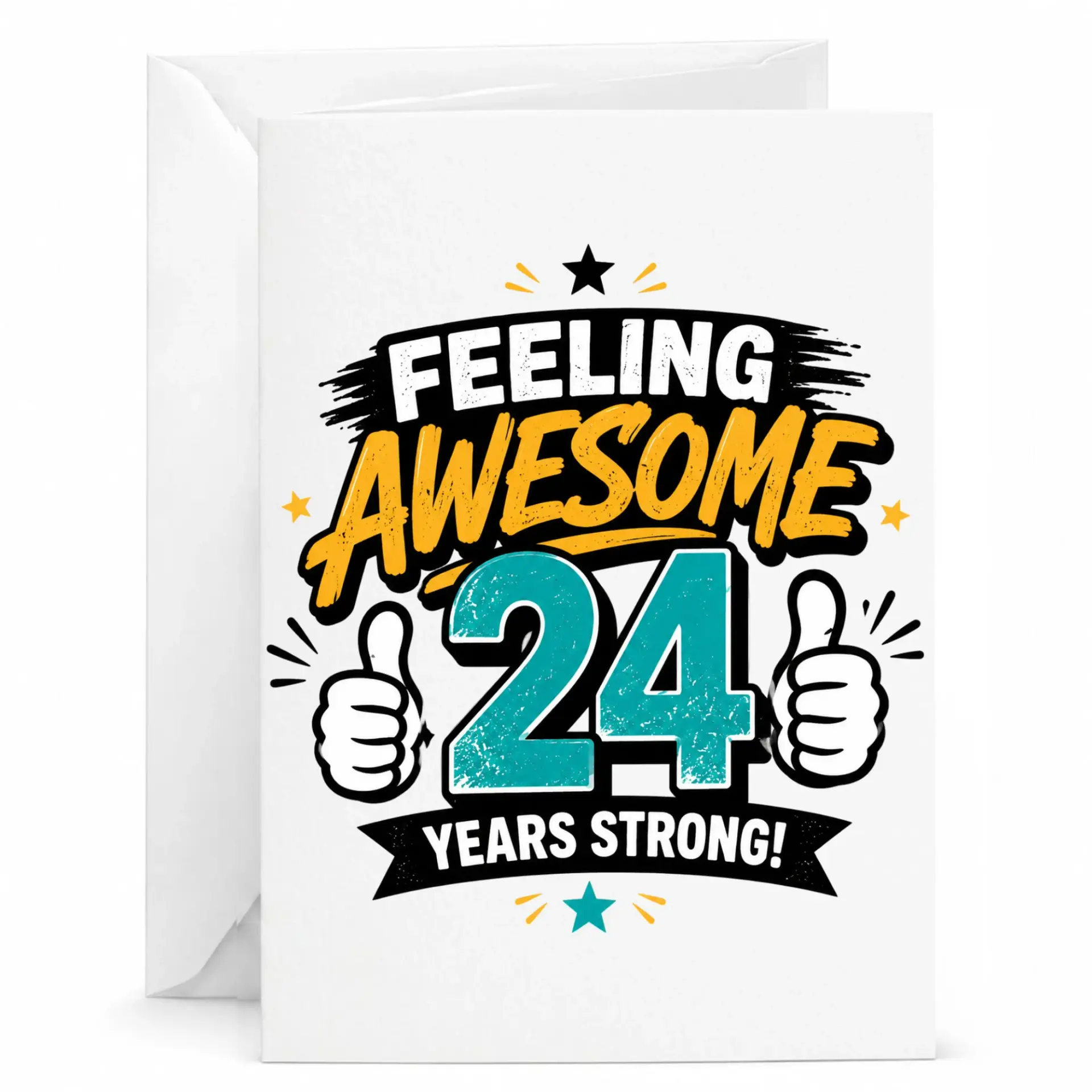 Birthday Card Feeling Awesome 24 Years Strong Funny Milestone Celebration Greeting Card with Matching White Envelope