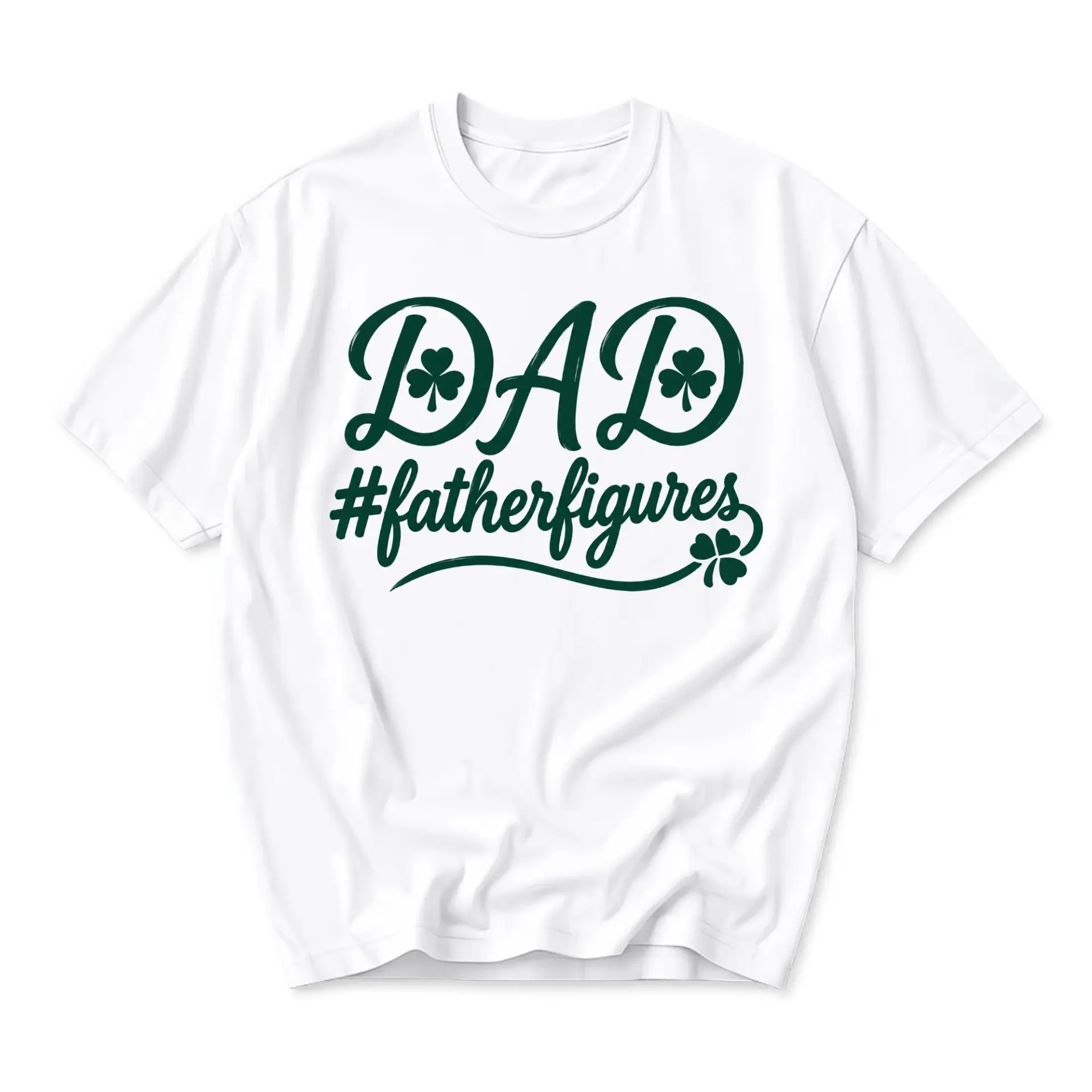 Funny Shirt Dad Hashtag Father Figures St Patrick Shamrock Graphic Tee Unisex Casual Crew Neck Top for Men and Women