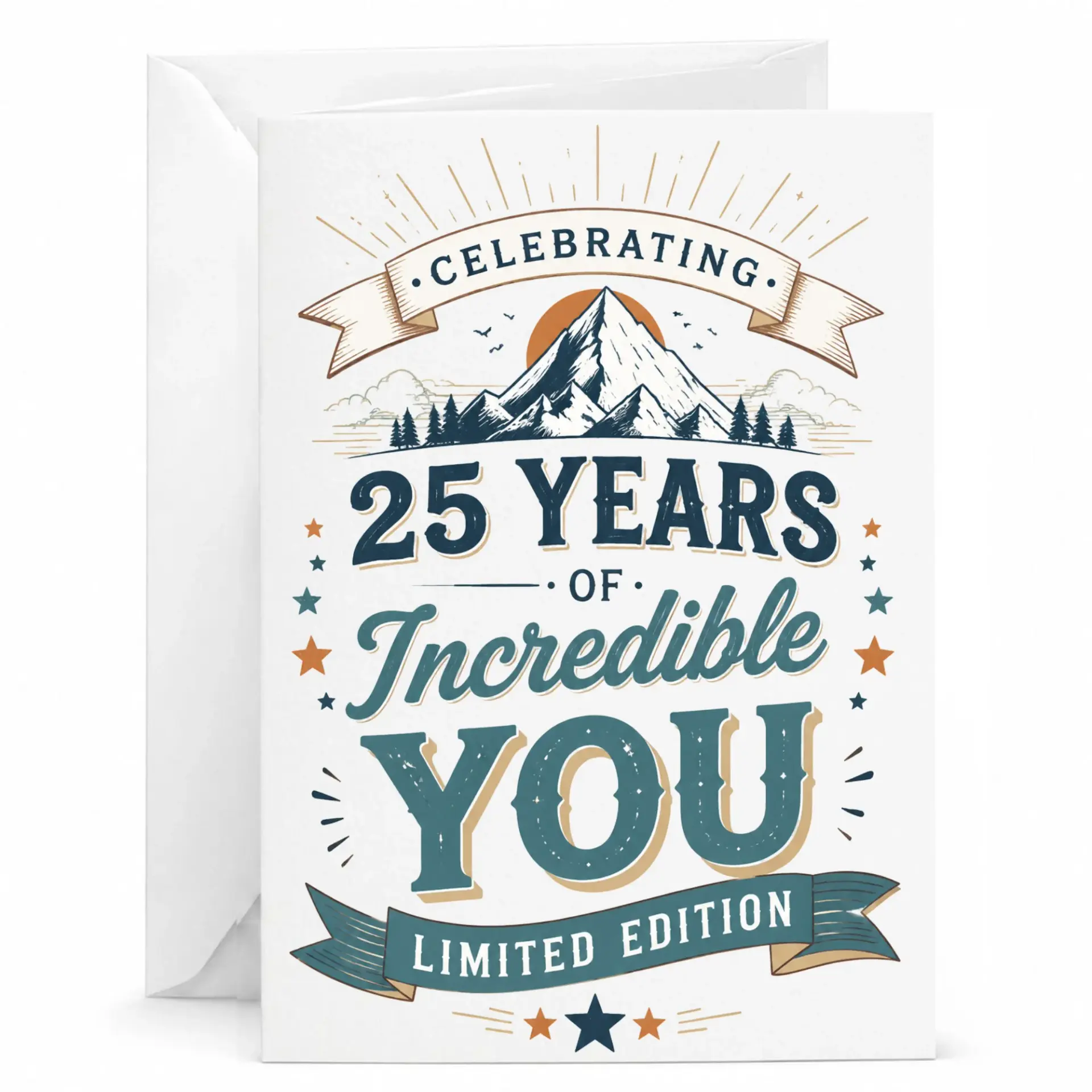 Greeting Card for 25th Birthday Anniversary or Milestone Celebrating 25 Years of Incredible You Limited Edition