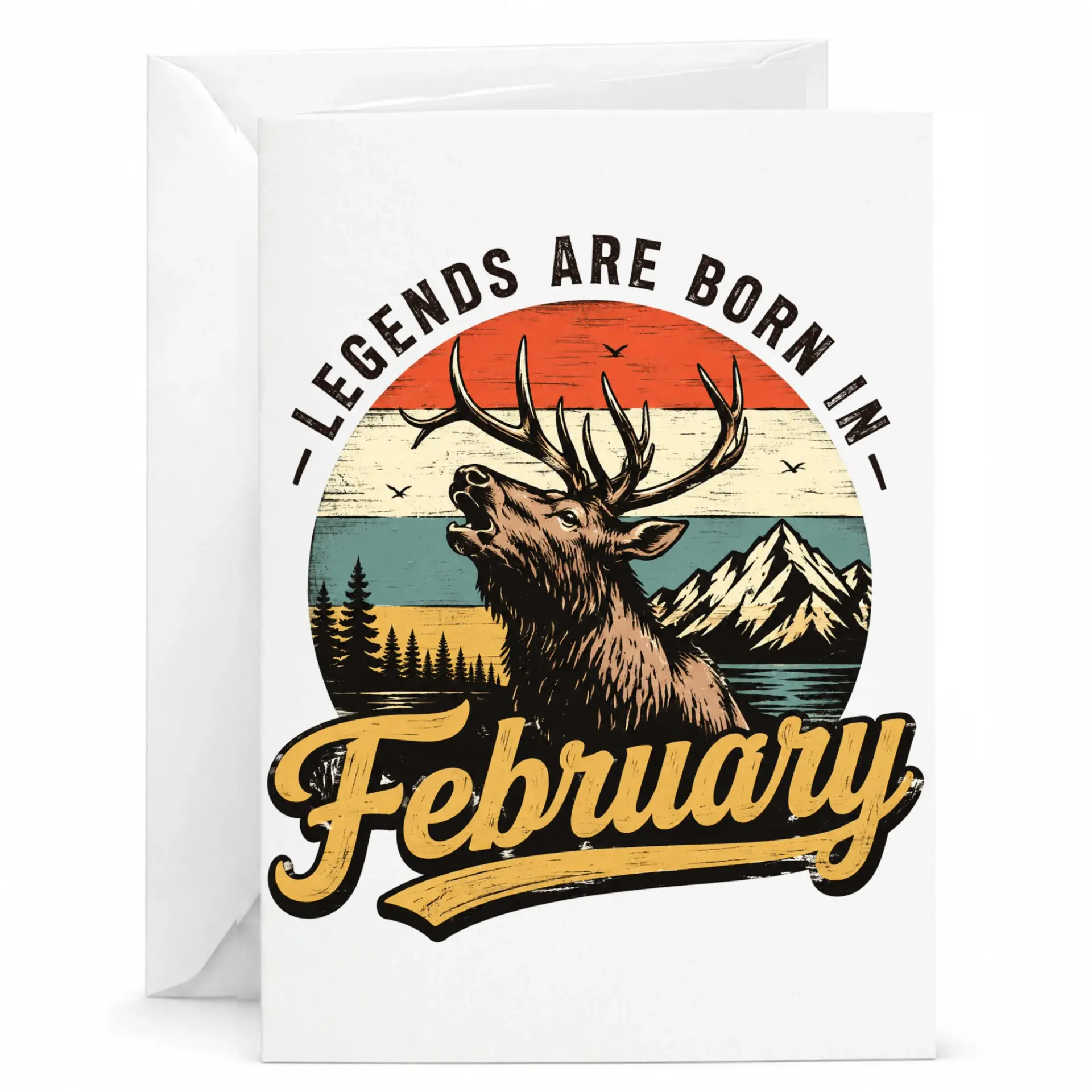 Greeting Card Legends Are Born in February Featuring Vintage Elk Mountain Landscape Graphic Design for Birthday Celebration