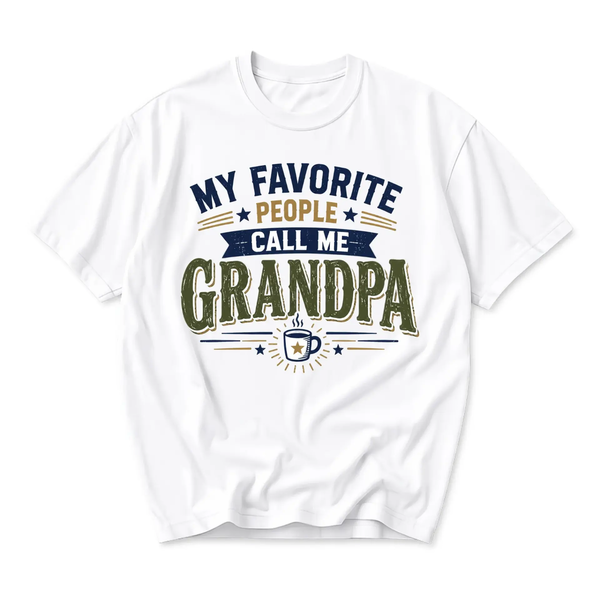 Graphic Tee My Favorite People Call Me Grandpa Casual Unisex Crew Neck Cotton Blend Shirt for Everyday Wear