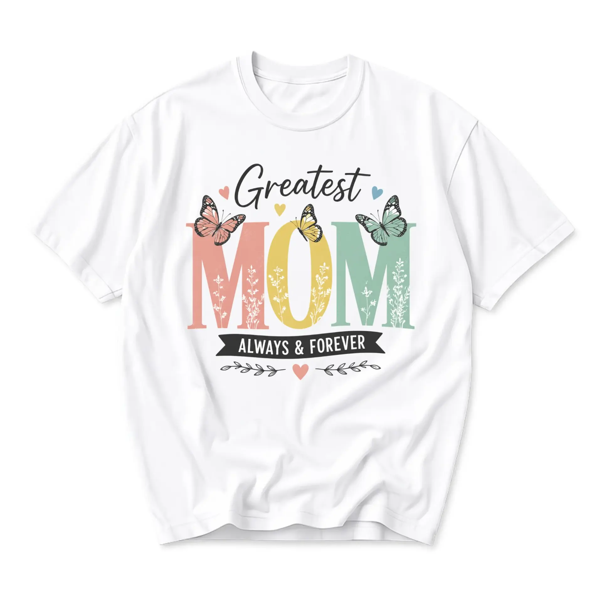 Graphic Tee Greatest Mom Always and Forever Floral Butterfly Print Unisex Crew Neck Casual Everyday Short Sleeve Shirt