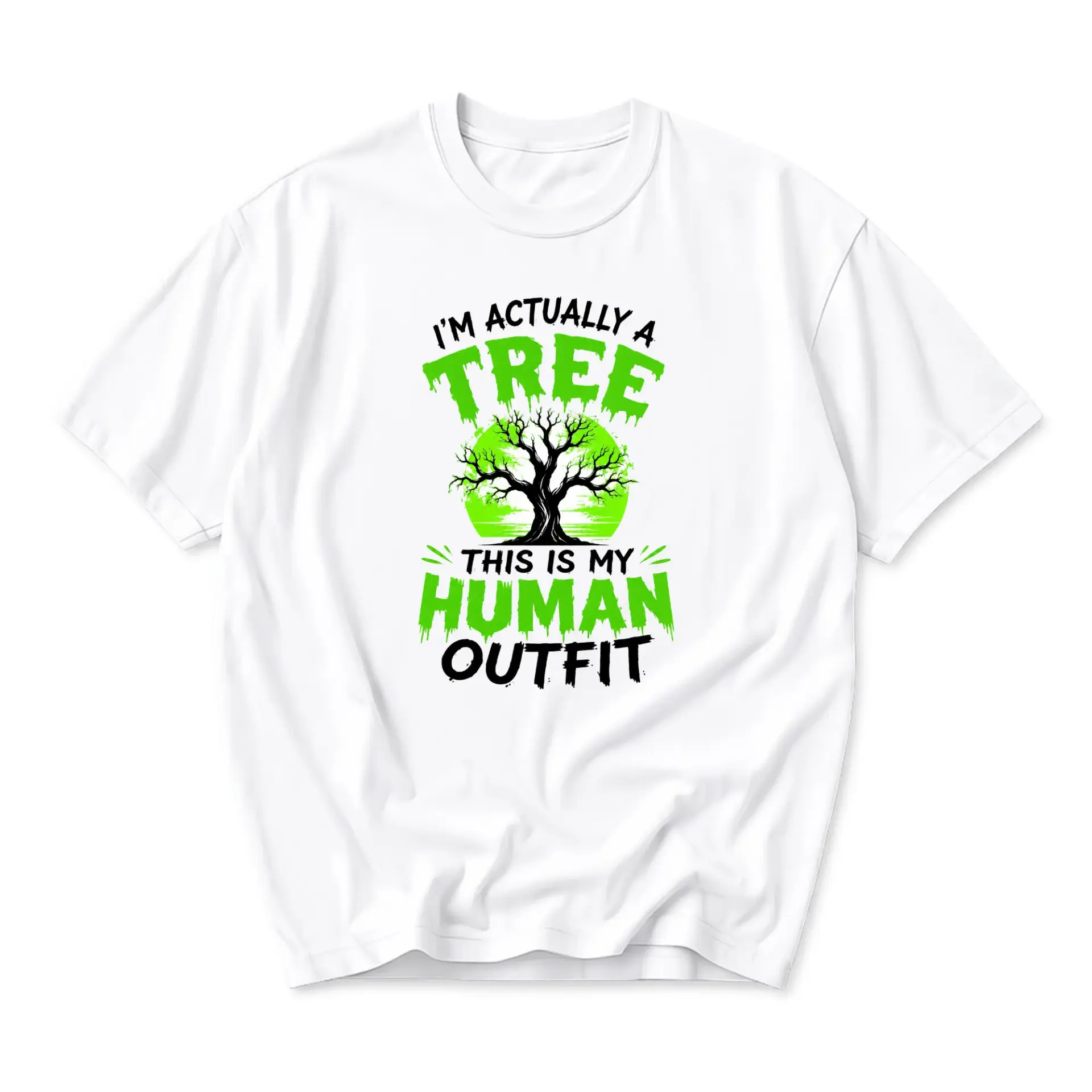 Funny Shirt I Am Actually a Tree This Is My Human Outfit Graphic Tee Unisex Casual Cotton Crew Neck Short Sleeve Top