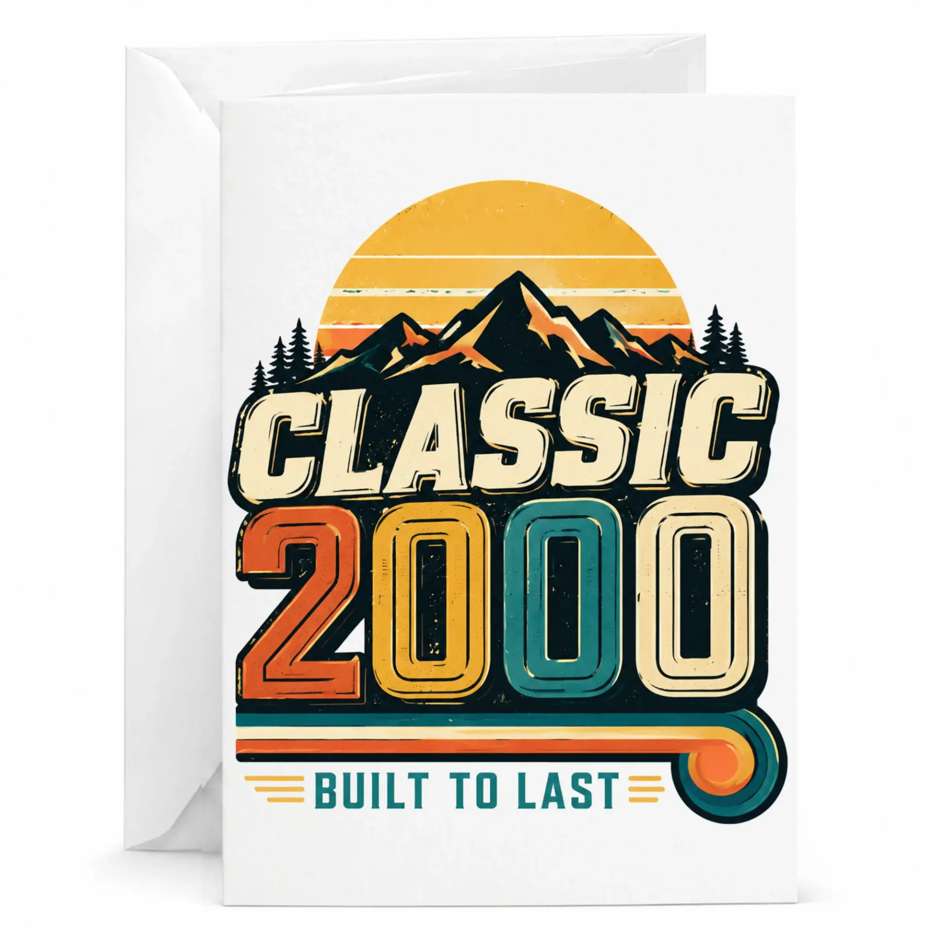 Birthday Card Classic 2000 Built to Last Vintage Mountain Sunset Retro Graphic Greeting Card for Milestone Celebration