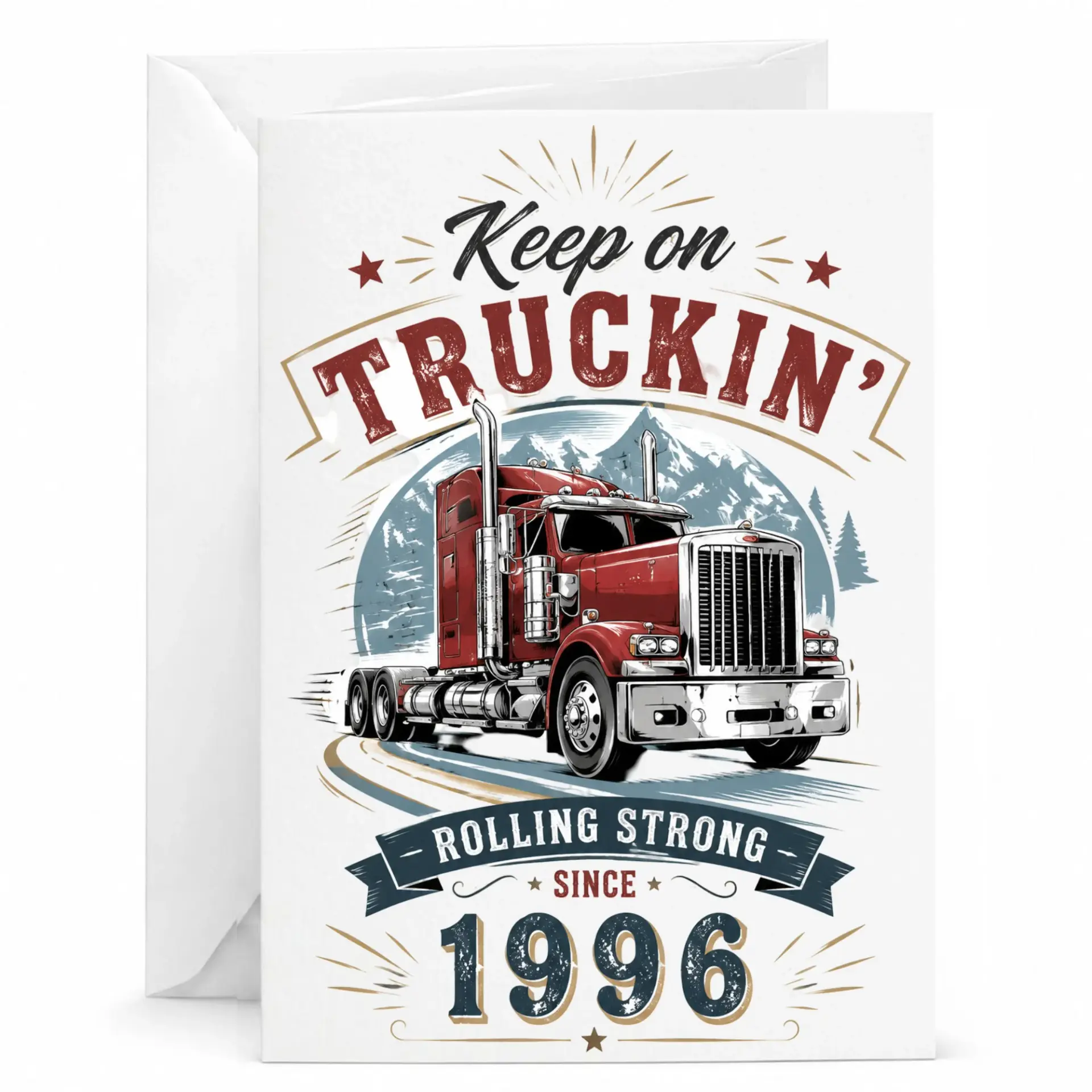 Greeting Card Keep on Truckin Rolling Strong Since 1996 Red Semi Truck Birthday Anniversary Milestone Gift Card