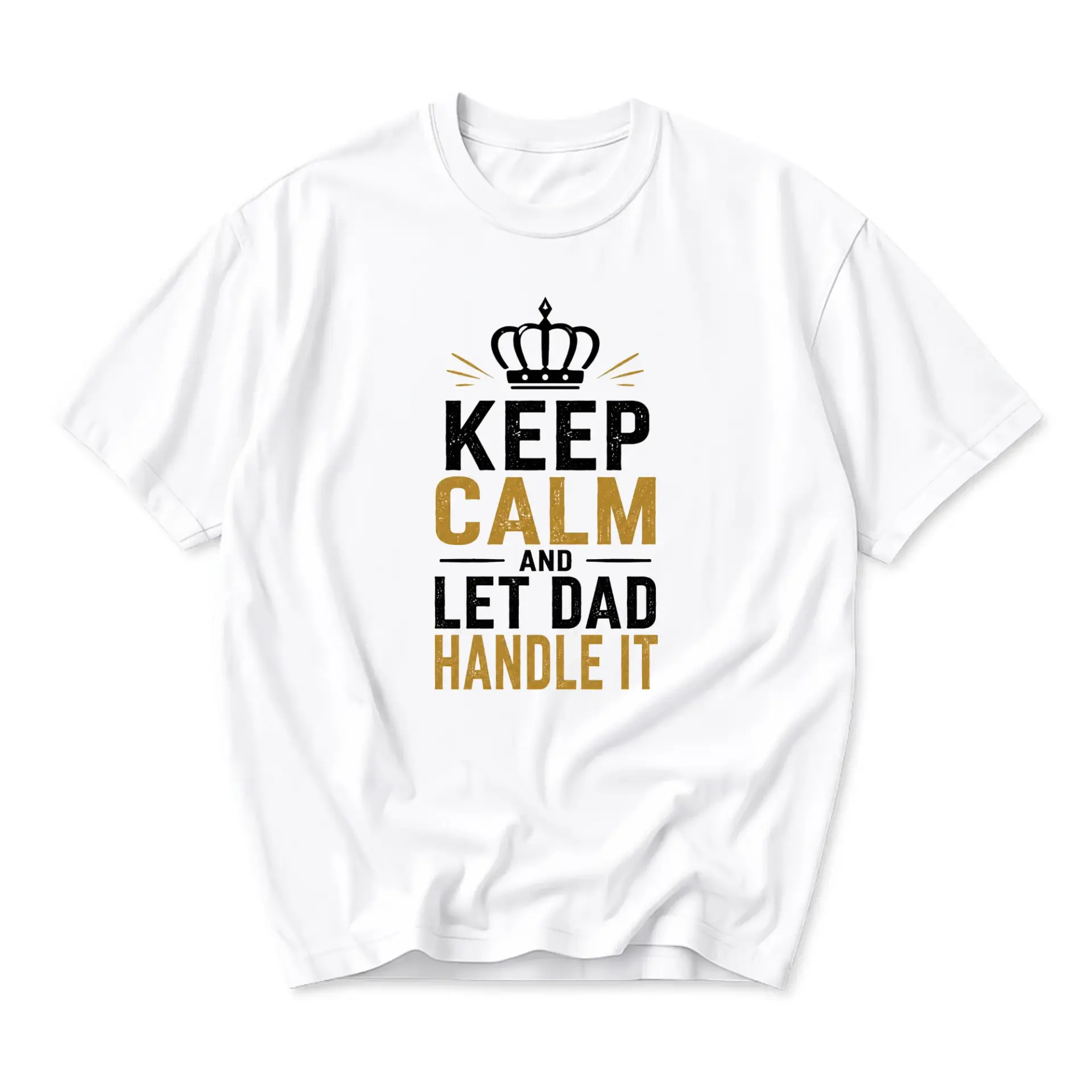 Funny Shirt Keep Calm and Let Dad Handle It Graphic Tee Unisex Crew Neck Apparel for Casual Wear Everyday Style