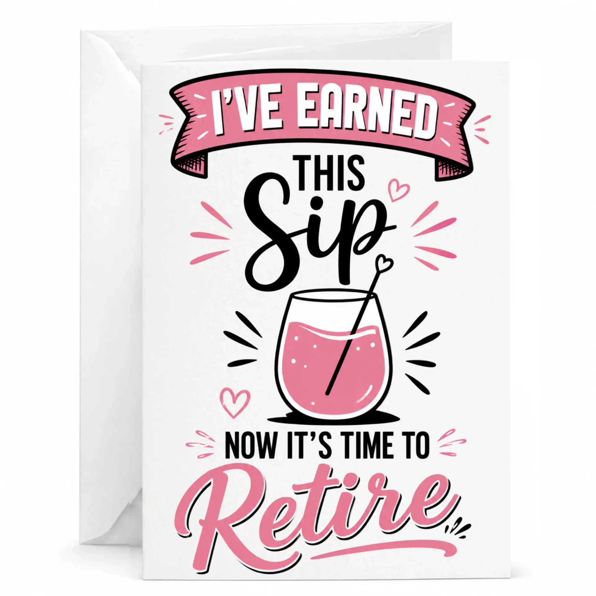 Funny Retirement Greeting Card Earned This Sip Wine Glass Design for Coworker Leaving Party