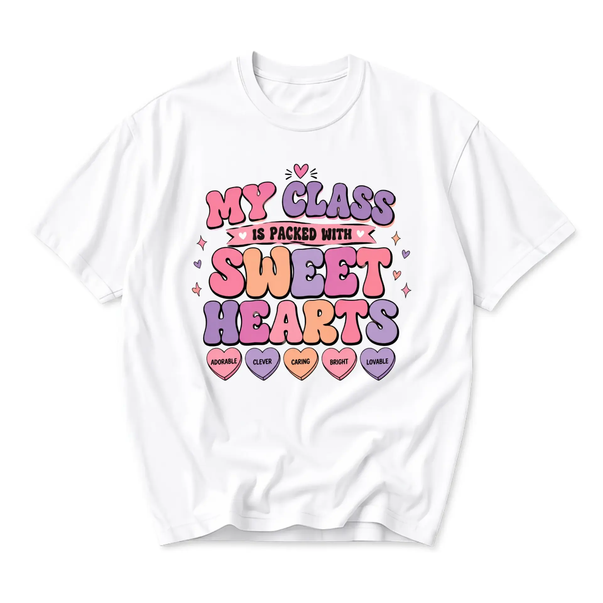 Graphic Tee My Class Is Packed with Sweet Hearts Cute Retro Lettering Unisex Casual Short Sleeve Crew Neck T-Shirt