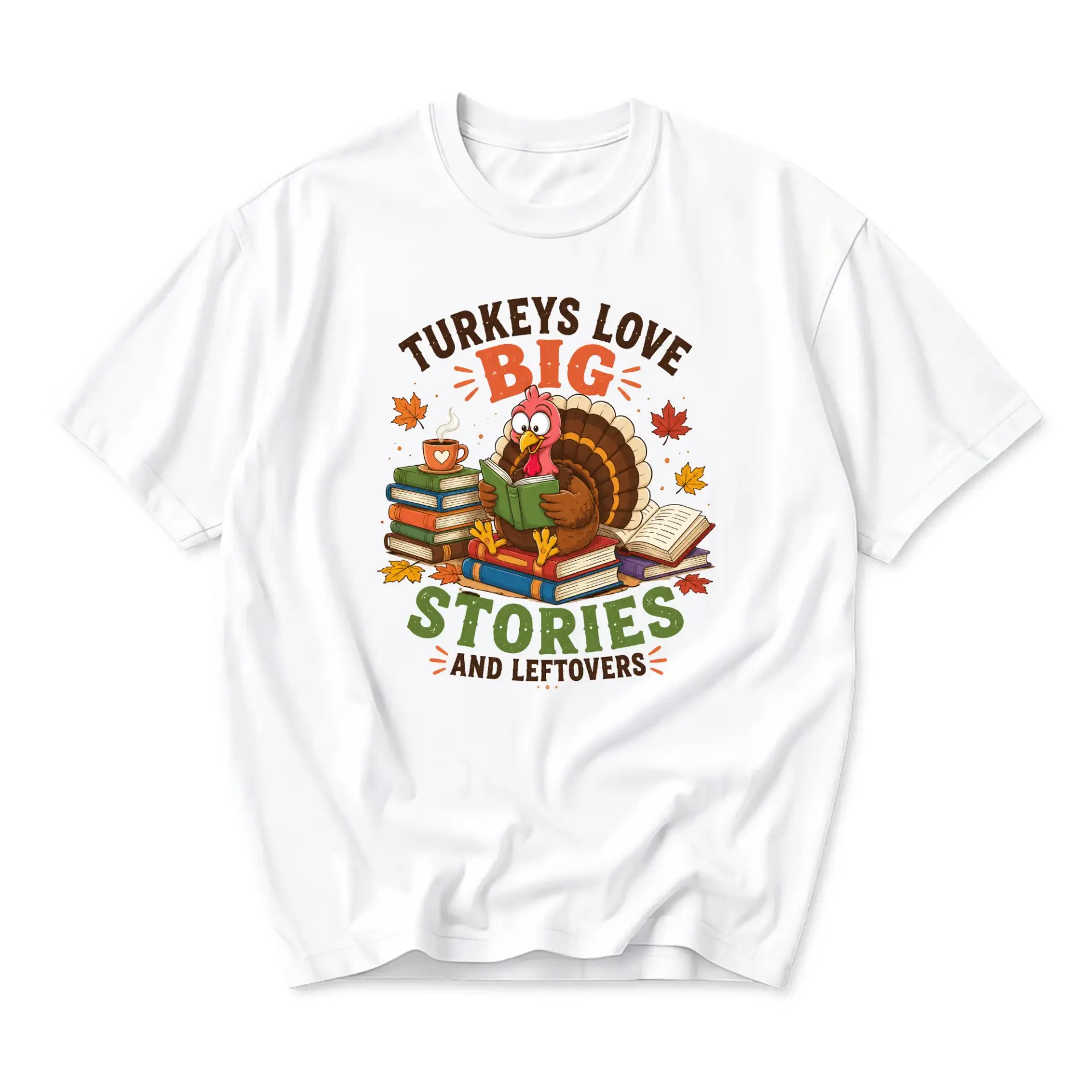 Funny Shirt Turkeys Love Big Stories and Leftovers Graphic Tee Casual Autumn Reading Lover Cotton Unisex Crew Neck
