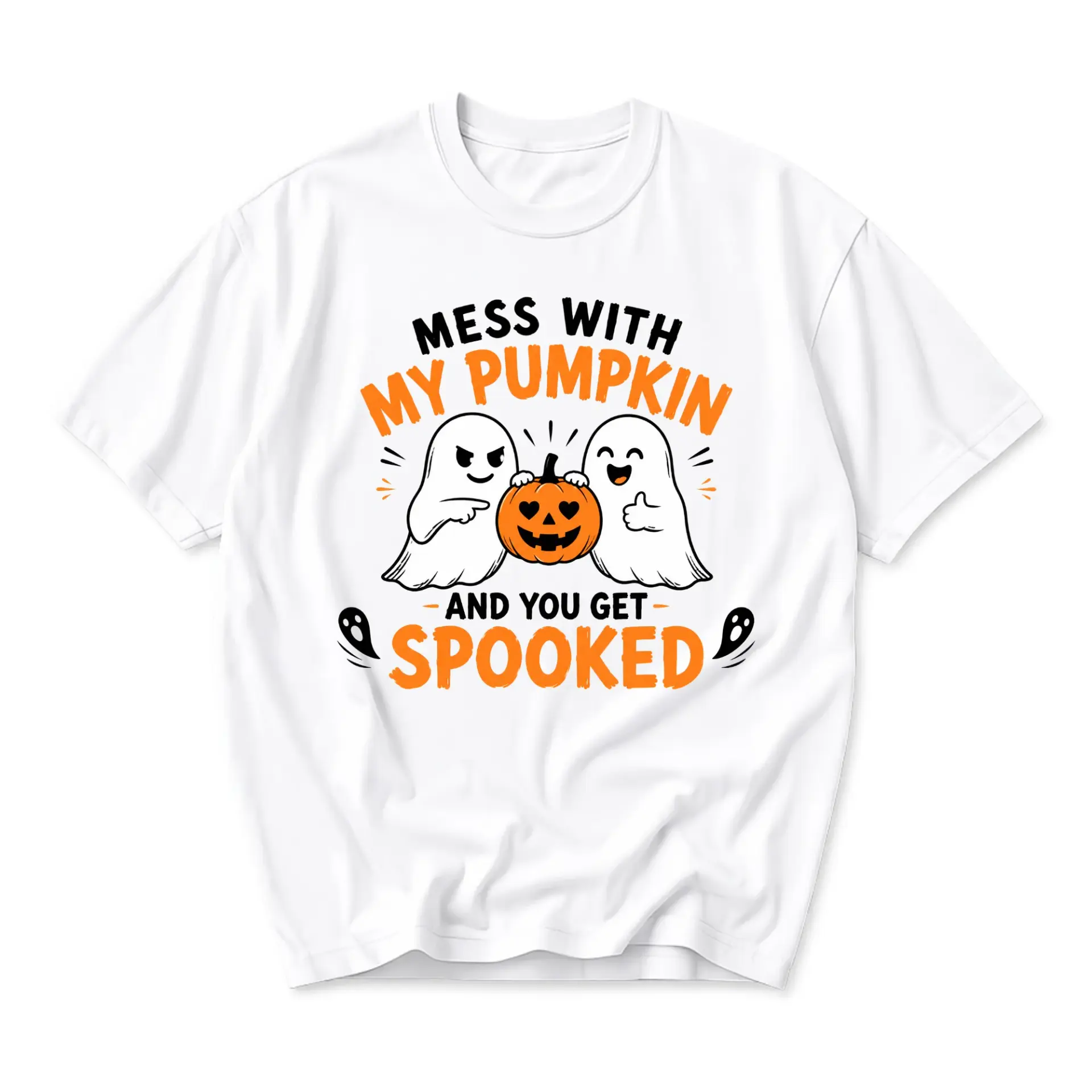 Funny Shirt Mess with My Pumpkin and You Get Spooked Graphic Tee Halloween Ghost Design Unisex Crew Neck Apparel