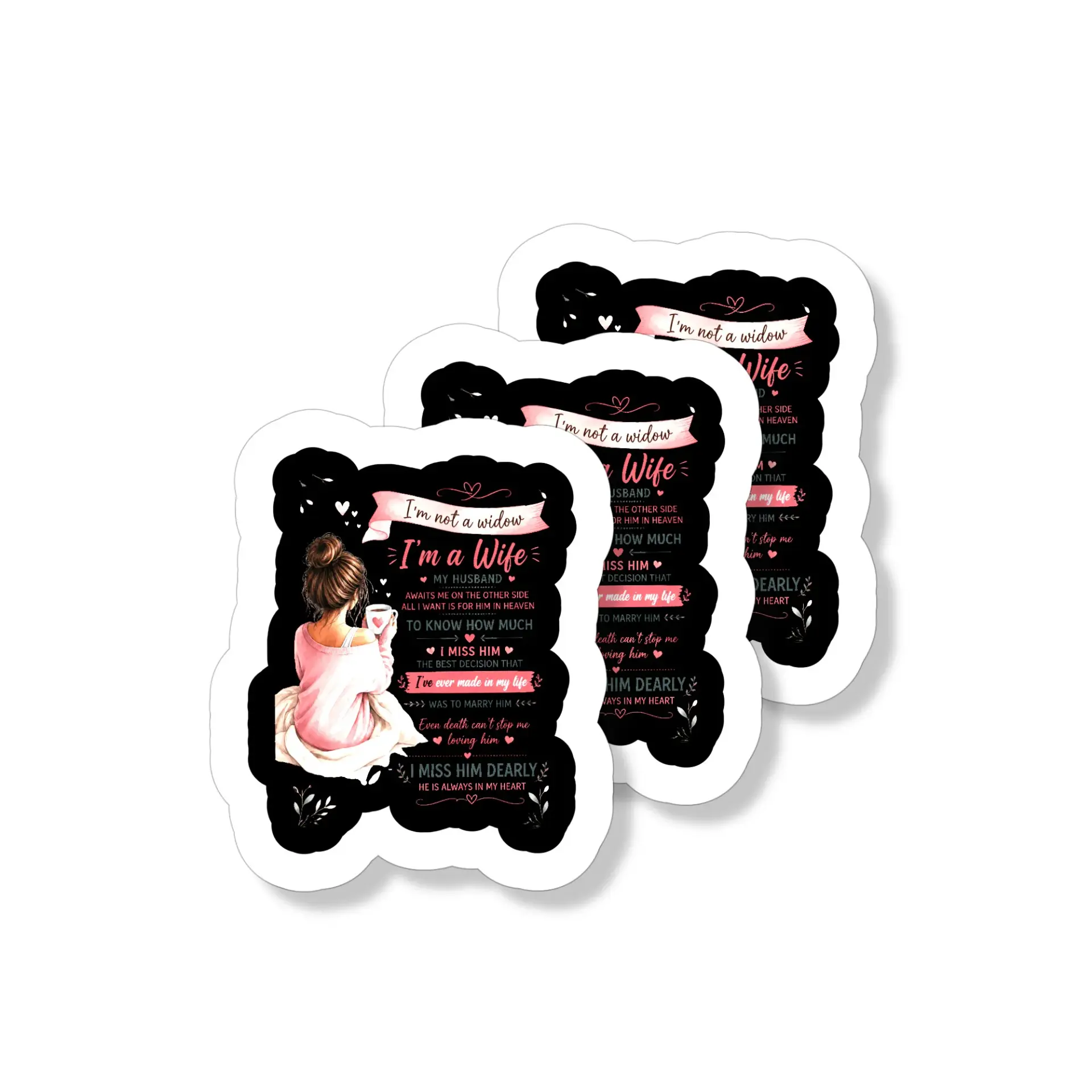 Vinyl Sticker Pack I Am Not a Widow I Am a Wife Memorial Decals for Tumblers and Laptops Set of 3 Weatherproof