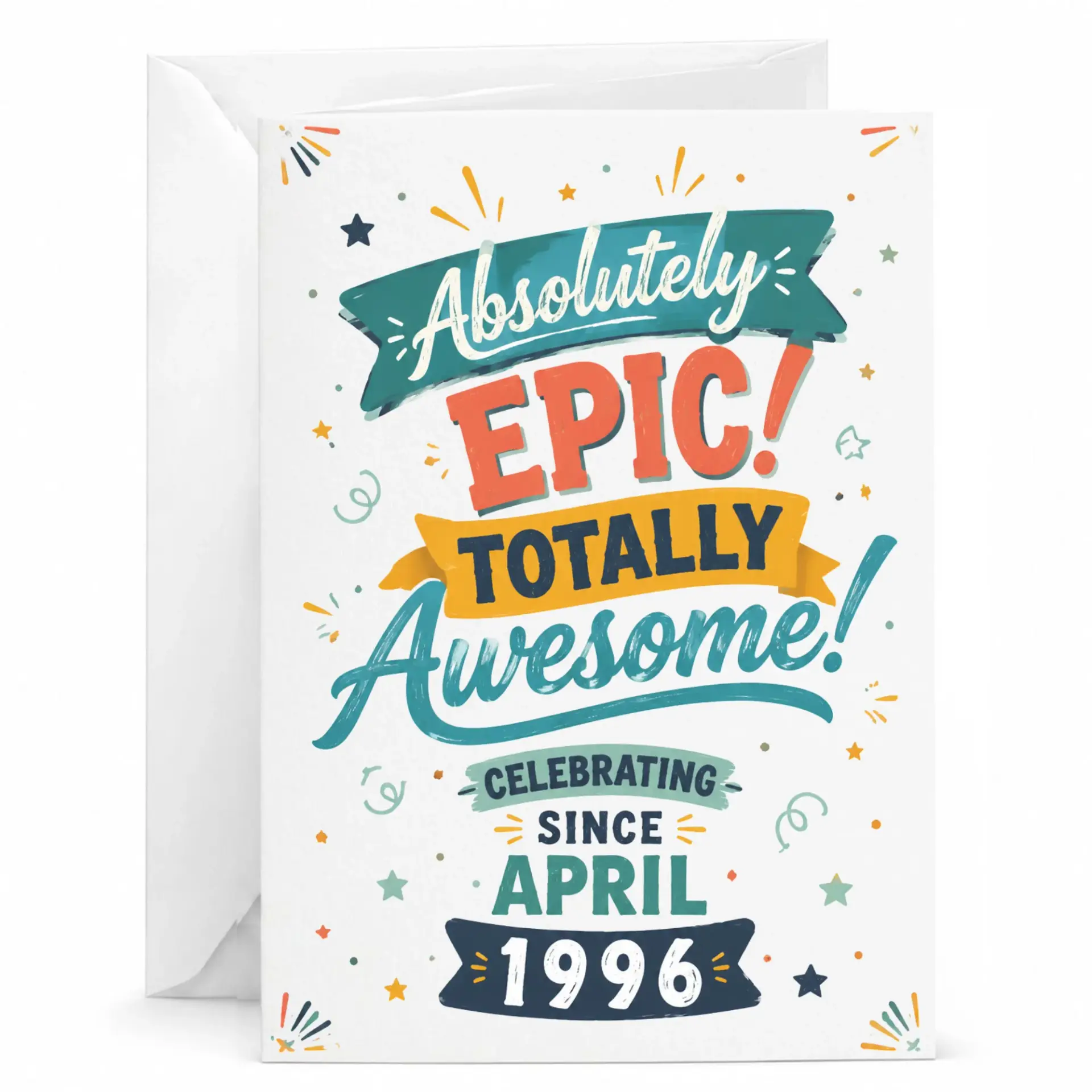 Greeting Card Absolutely Epic Totally Awesome Celebrating Since April 1996 Birthday Milestone Achievement Note