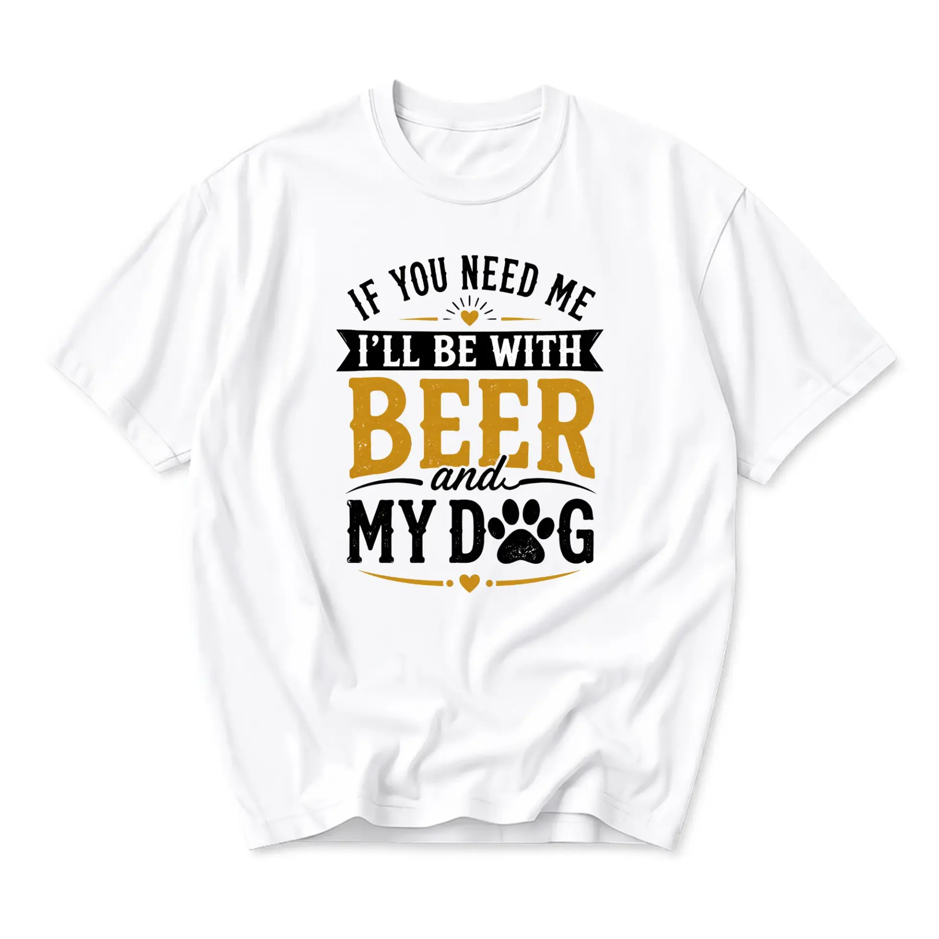 Funny Shirt If You Need Me I Will Be with Beer and Graphic Tee Unisex Crew