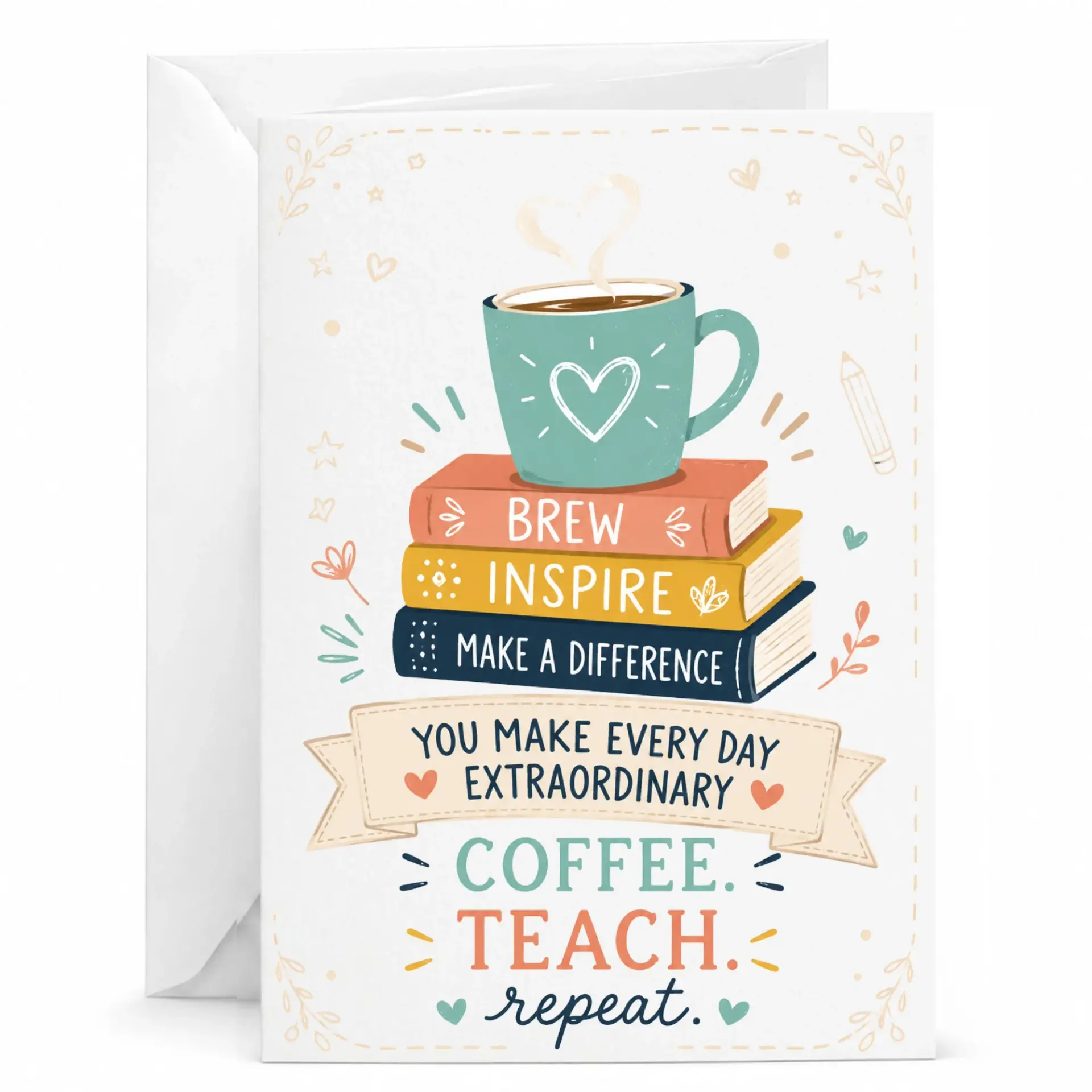 Inspirational Coffee Theme Greeting Card for Appreciation and Encouragement with Matching White Envelope Included
